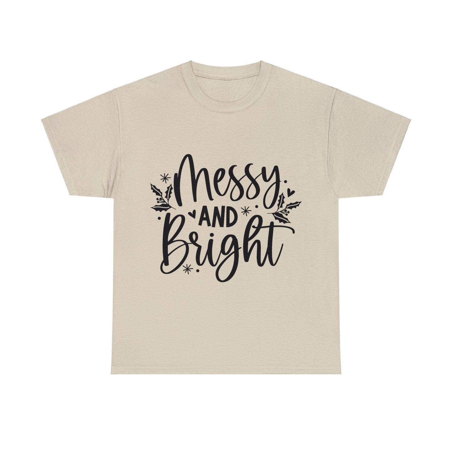 Messy & Bright Unisex Heavy Cotton Tee