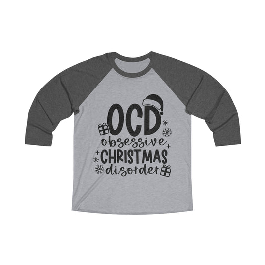 OCD Unisex Tri-Blend 3\4 Raglan Tee