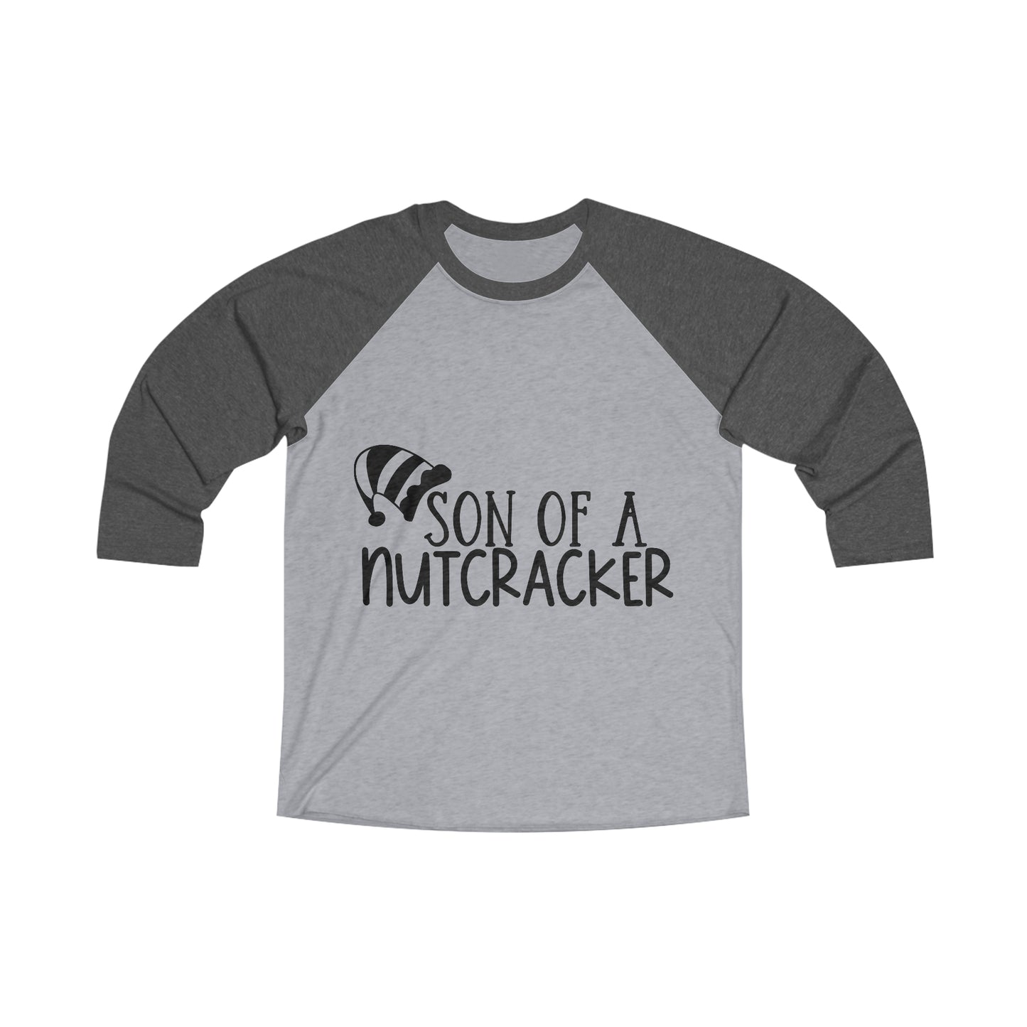 Son of a Nutcracker Unisex Tri-Blend 3\4 Raglan Tee