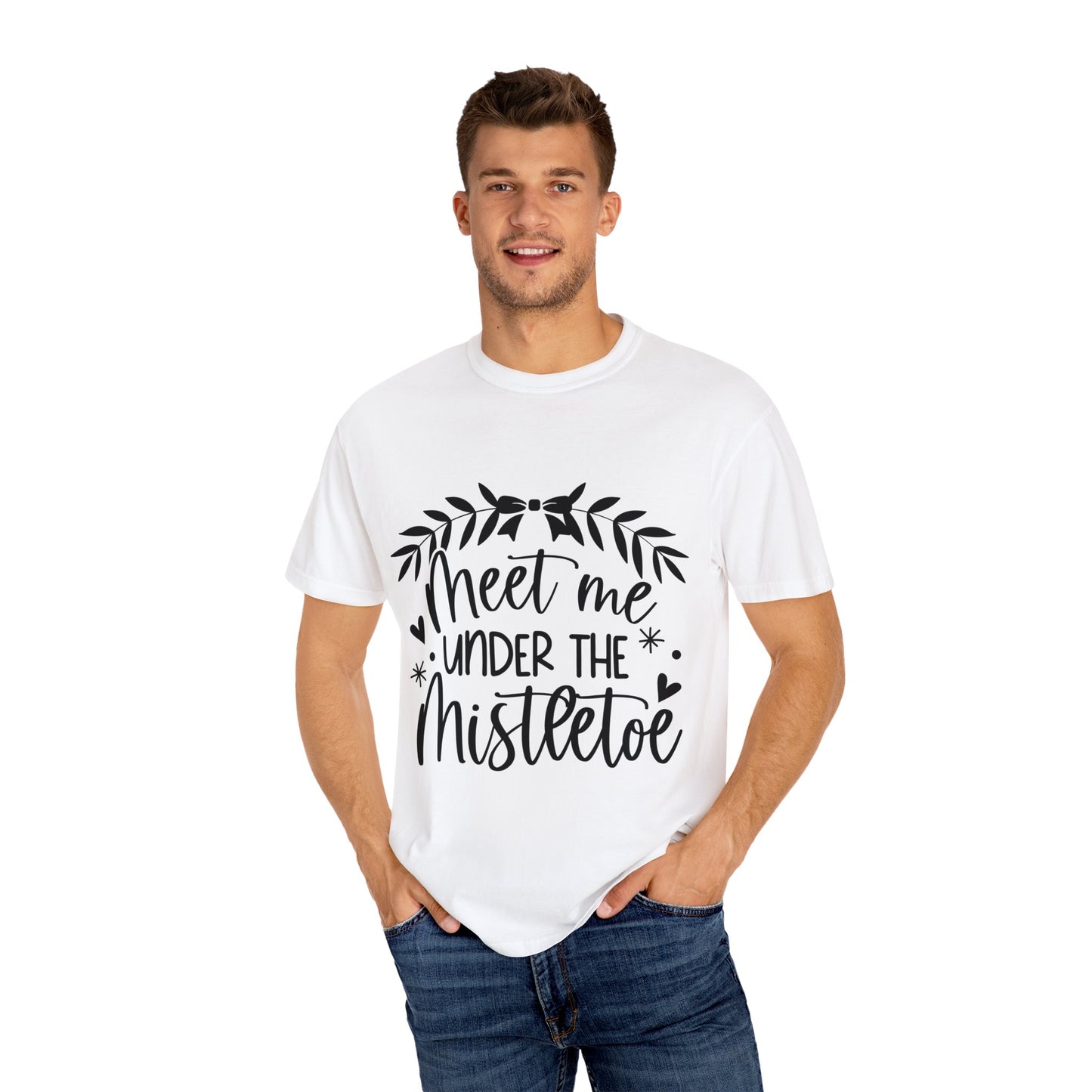 Meet me under Misteetoe Unisex Garment-Dyed T-shirt