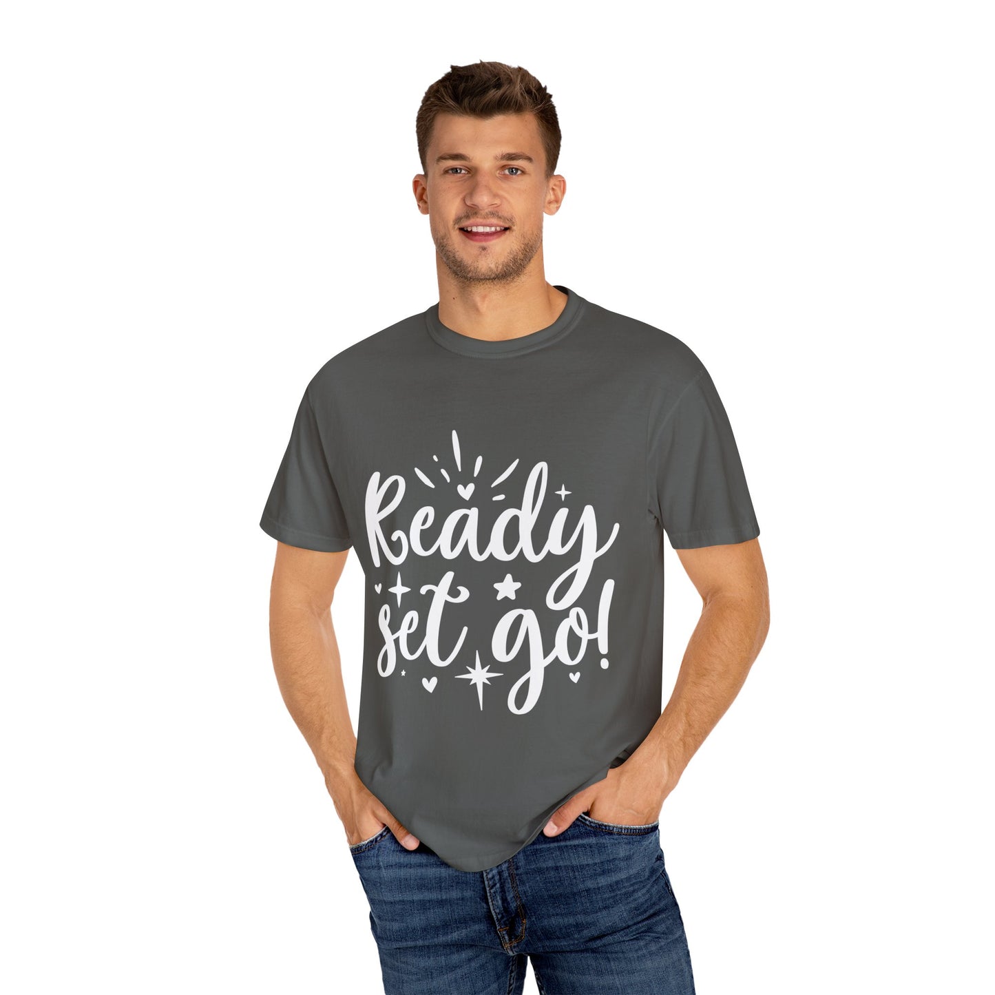 Ready Set Go Unisex Garment-Dyed T-shirt