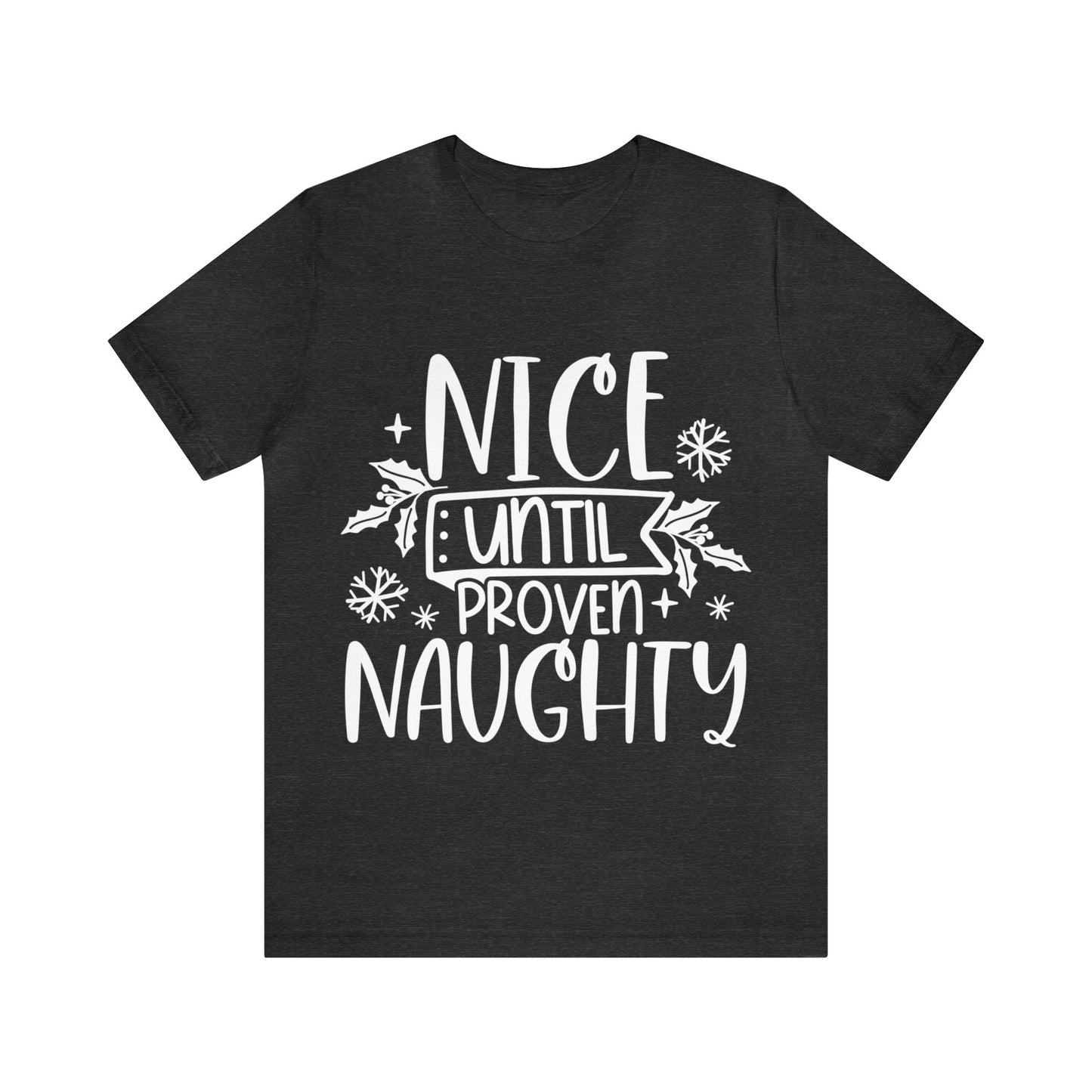 Nice & Naughty Unisex Jersey Short Sleeve Tee