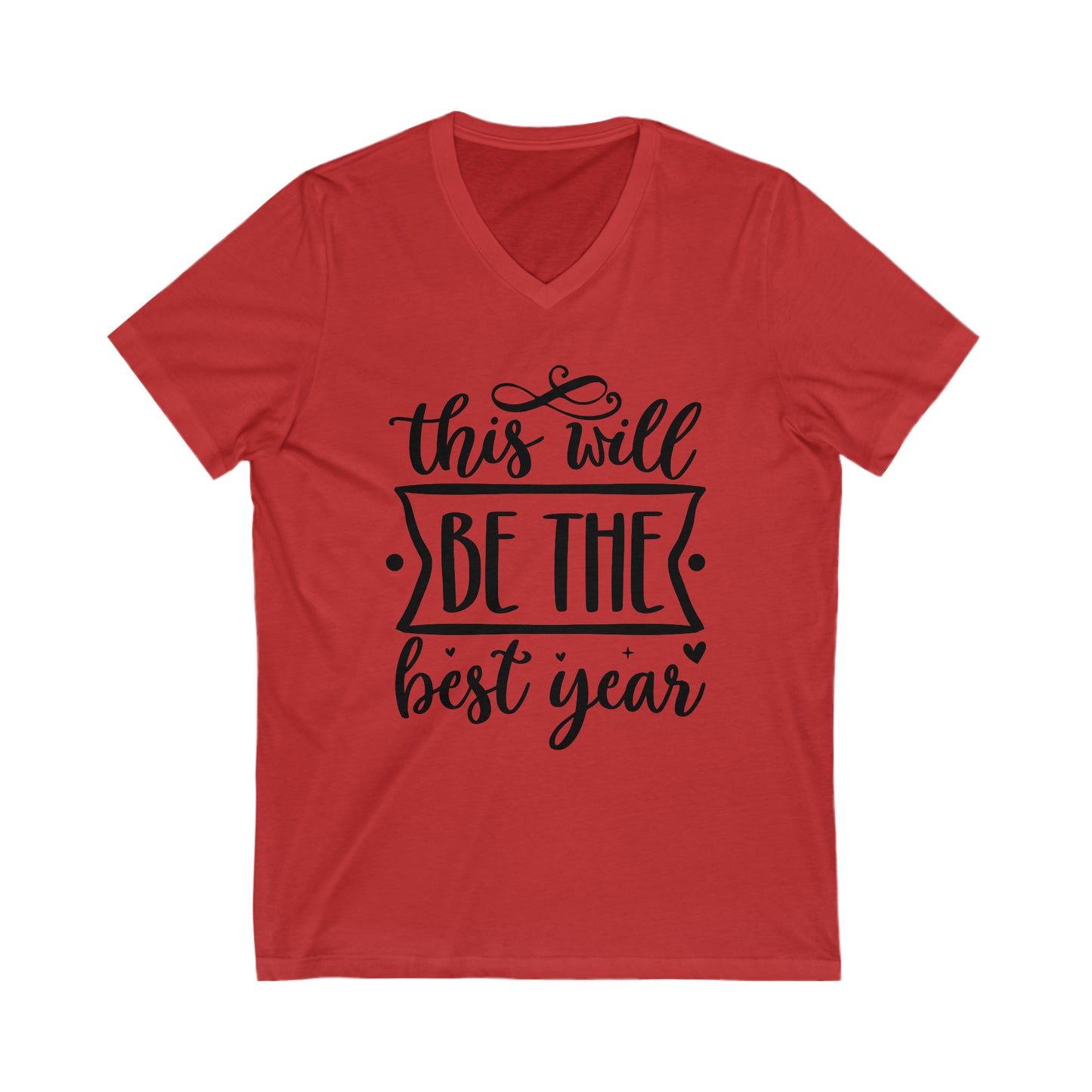 The Best Year Unisex Jersey Short Sleeve V-Neck Tee