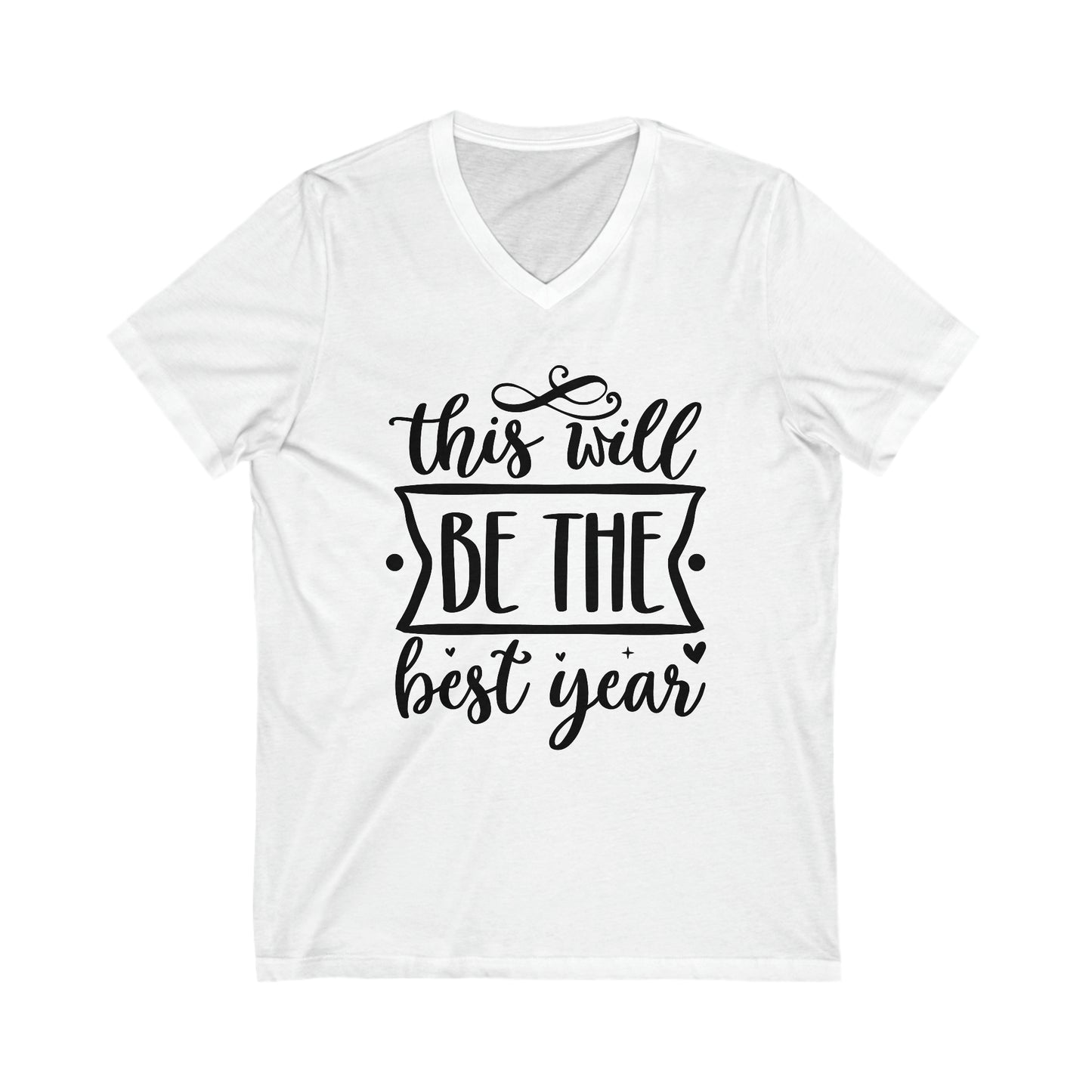 The Best Year Unisex Jersey Short Sleeve V-Neck Tee