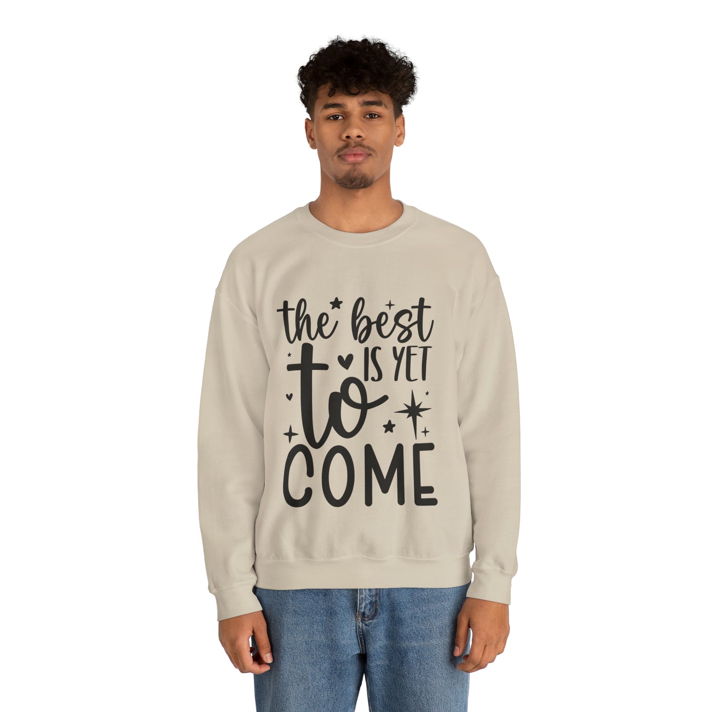 Best Yet to Come Unisex Heavy Blend™ Crewneck Sweatshirt