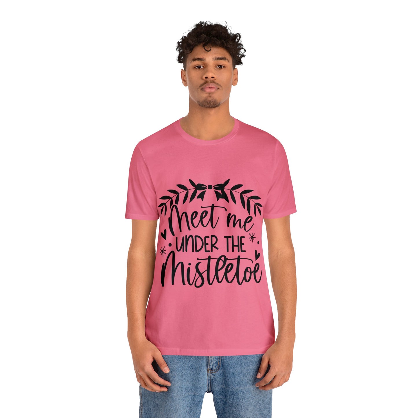 Meet me under Misteetoe Unisex Jersey Short Sleeve Tee