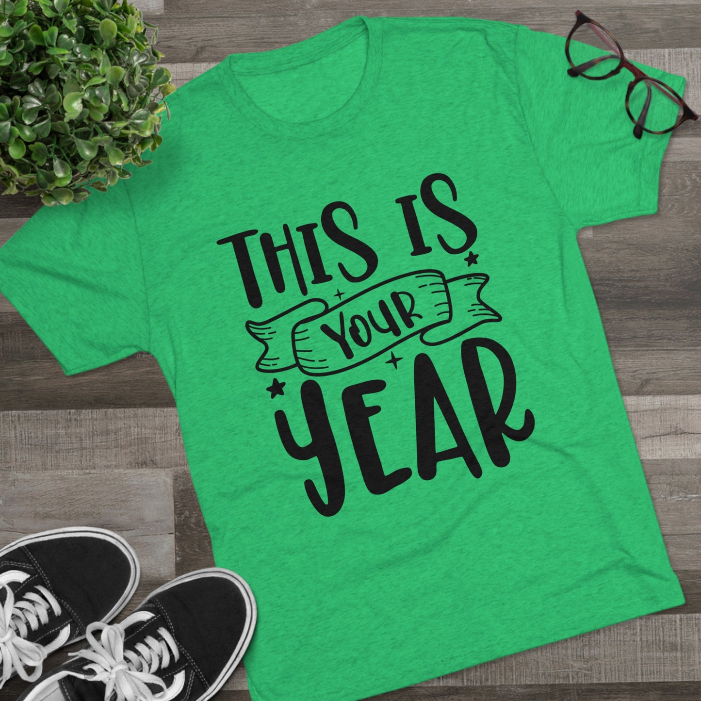 This is Your Year Unisex Tri-Blend Crew Tee