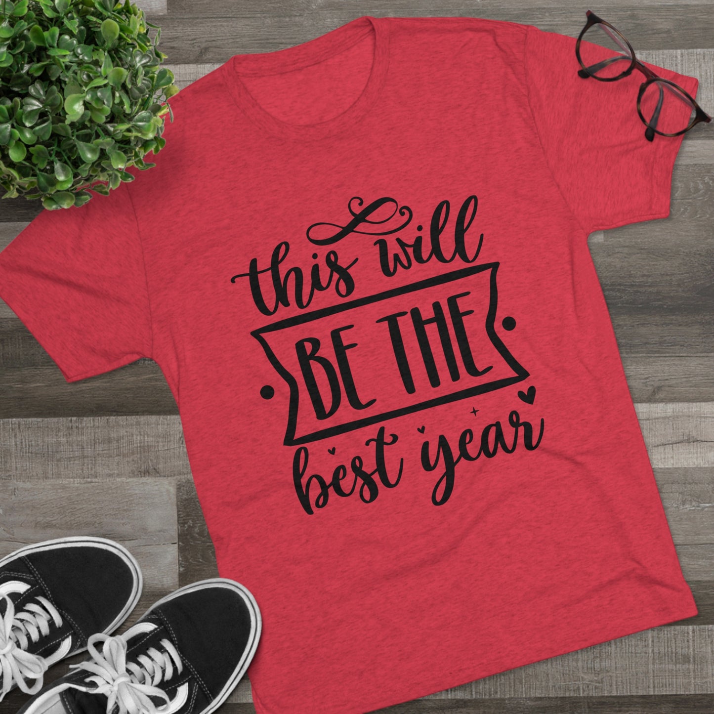 The Best Year Unisex Tri-Blend Crew Tee