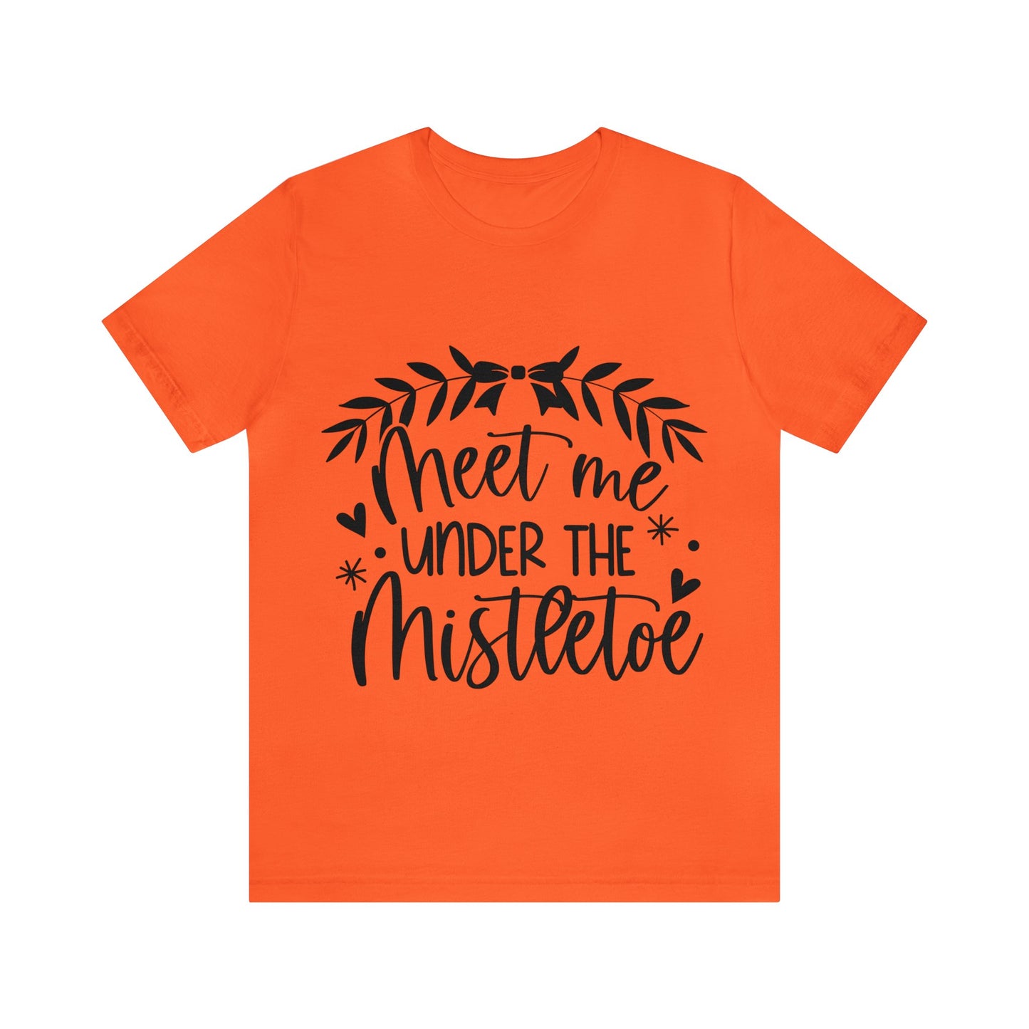 Meet me under Misteetoe Unisex Jersey Short Sleeve Tee