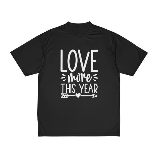 Love More Men's Performance T-Shirt