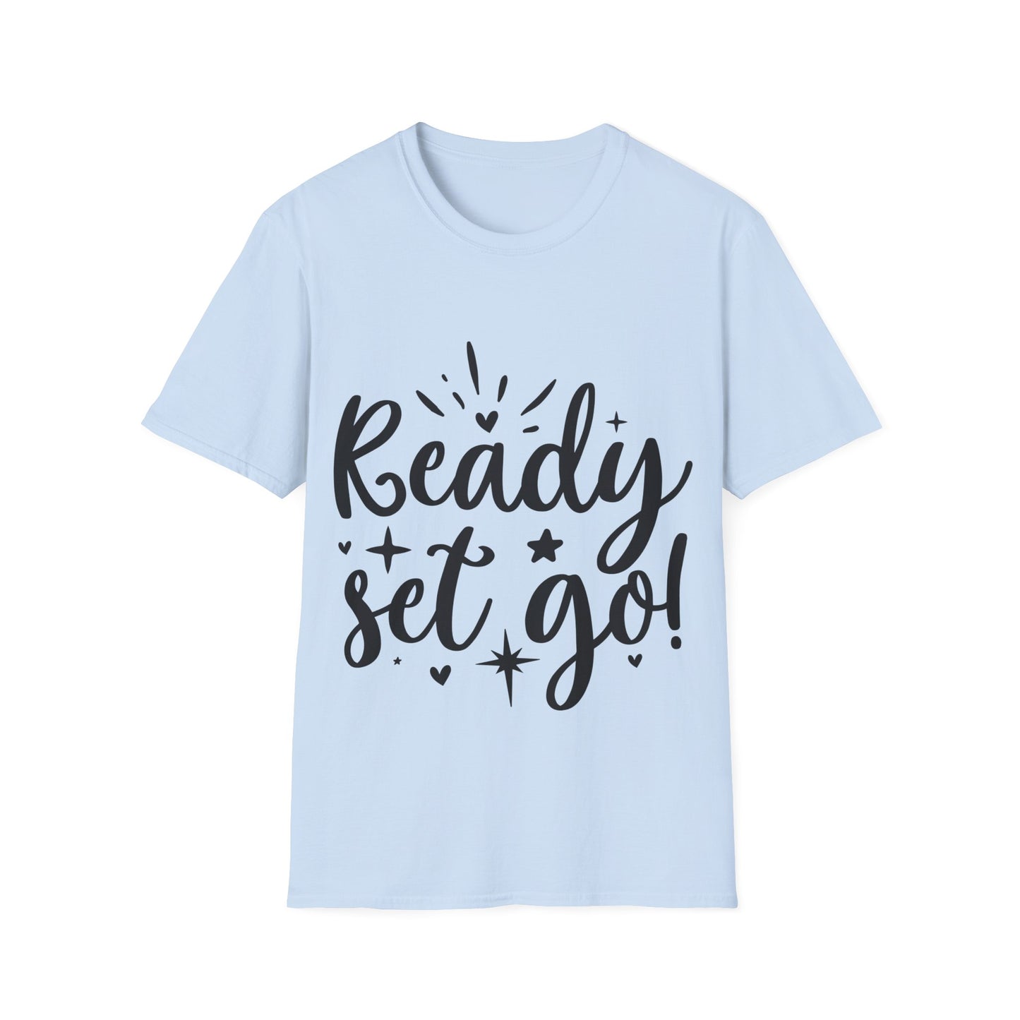 Ready Set Go Unisex Softstyle T-Shirt