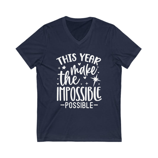 Impossible Possible Unisex Jersey Short Sleeve V-Neck Tee