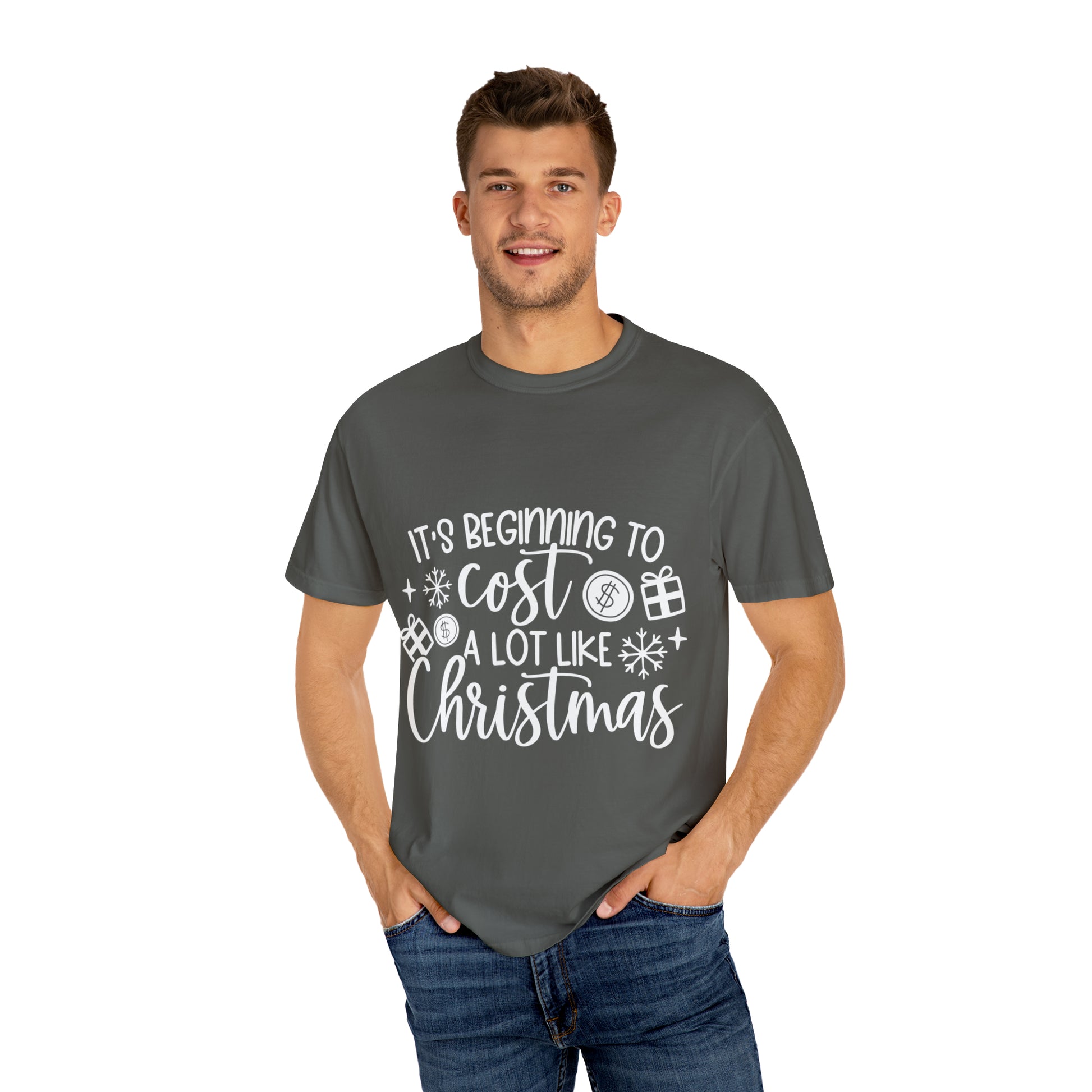 Beginning to Cost a Lot Like Christmas Unisex Garment-Dyed T-shirt image