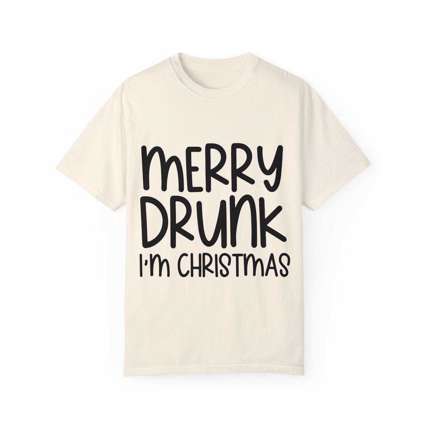 Merry Drunk Unisex Garment-Dyed T-shirt