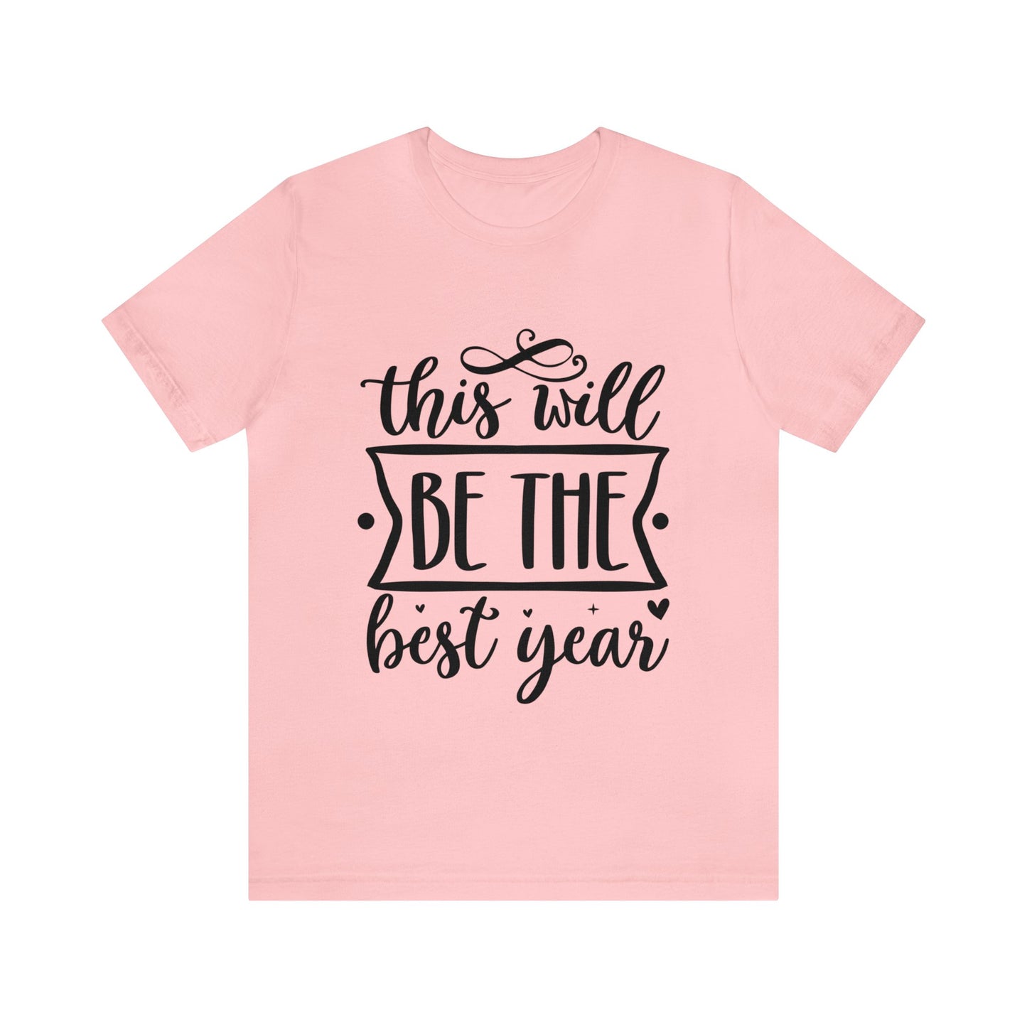 The Best Year Unisex Jersey Short Sleeve Tee