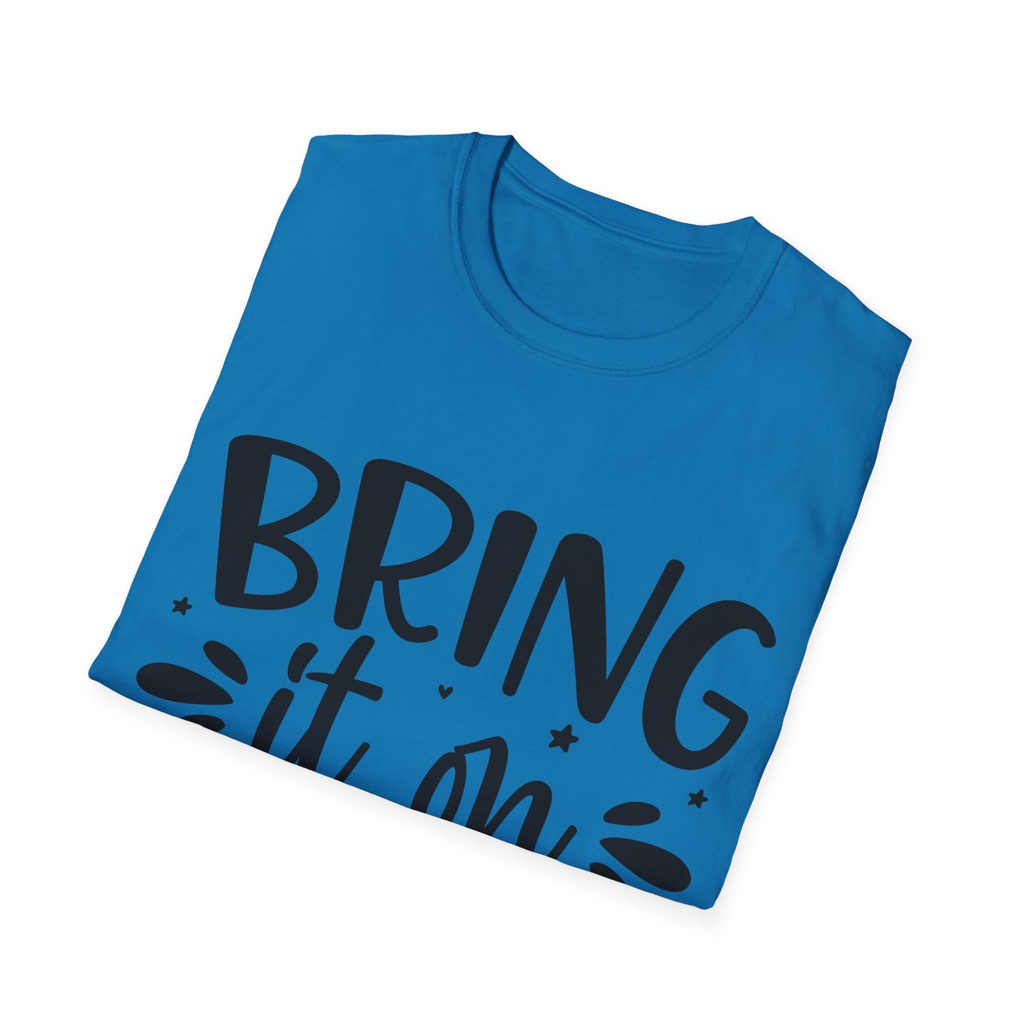 Bring it on Unisex Softstyle T-Shirt