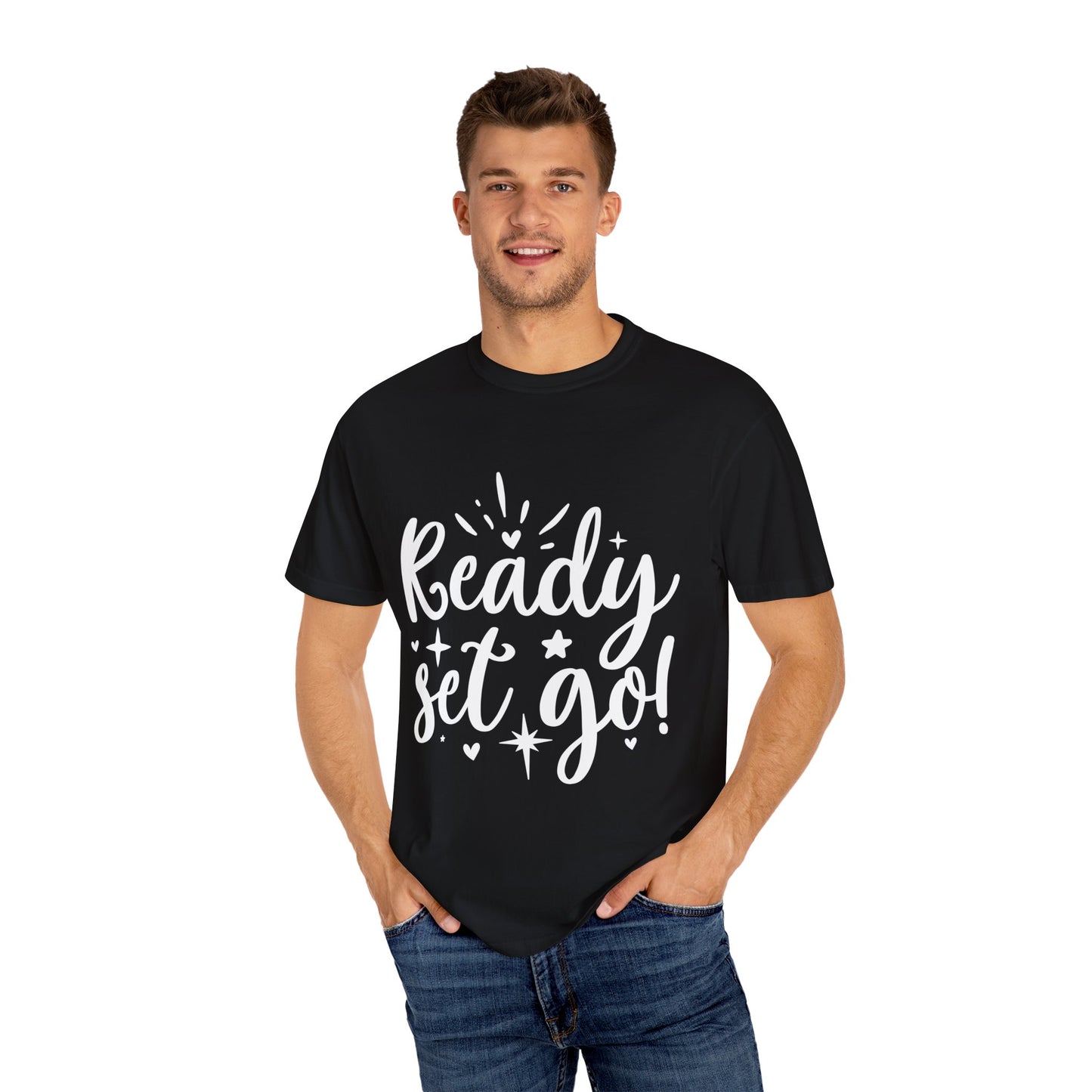 Ready Set Go Unisex Garment-Dyed T-shirt