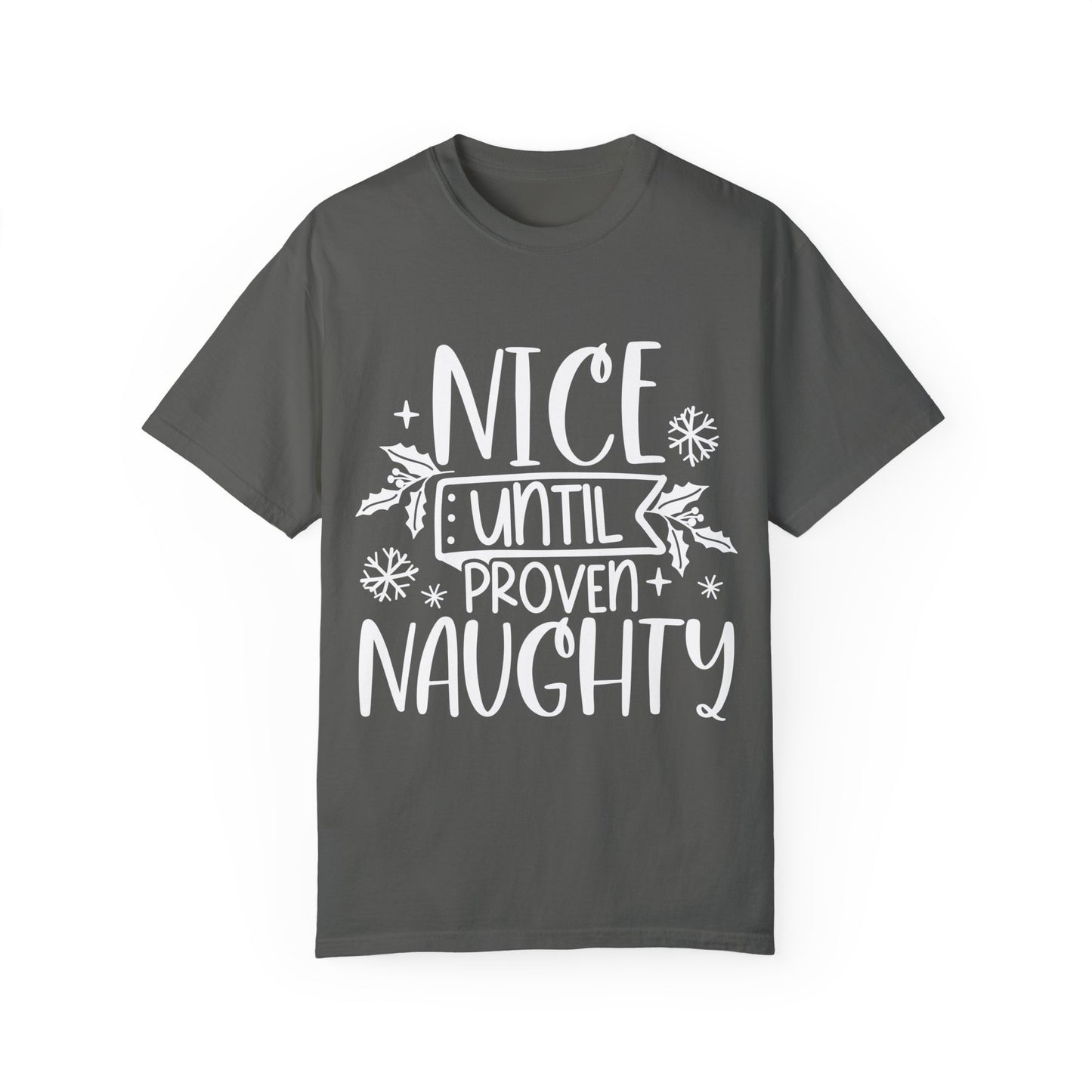 Nice & Naughty Unisex Garment-Dyed T-shirt