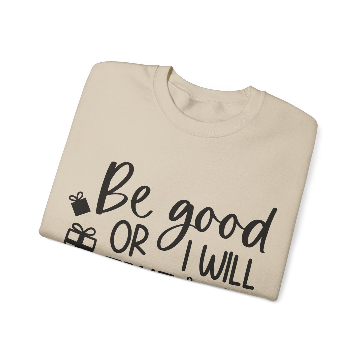 Be Good Unisex Heavy Blend™ Crewneck Sweatshirt