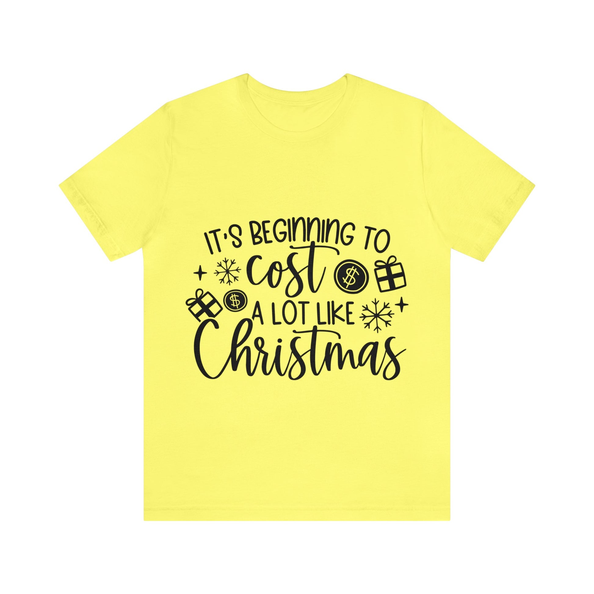 Beginning to Cost a lot like Christmas Unisex Jersey Short Sleeve Tee image