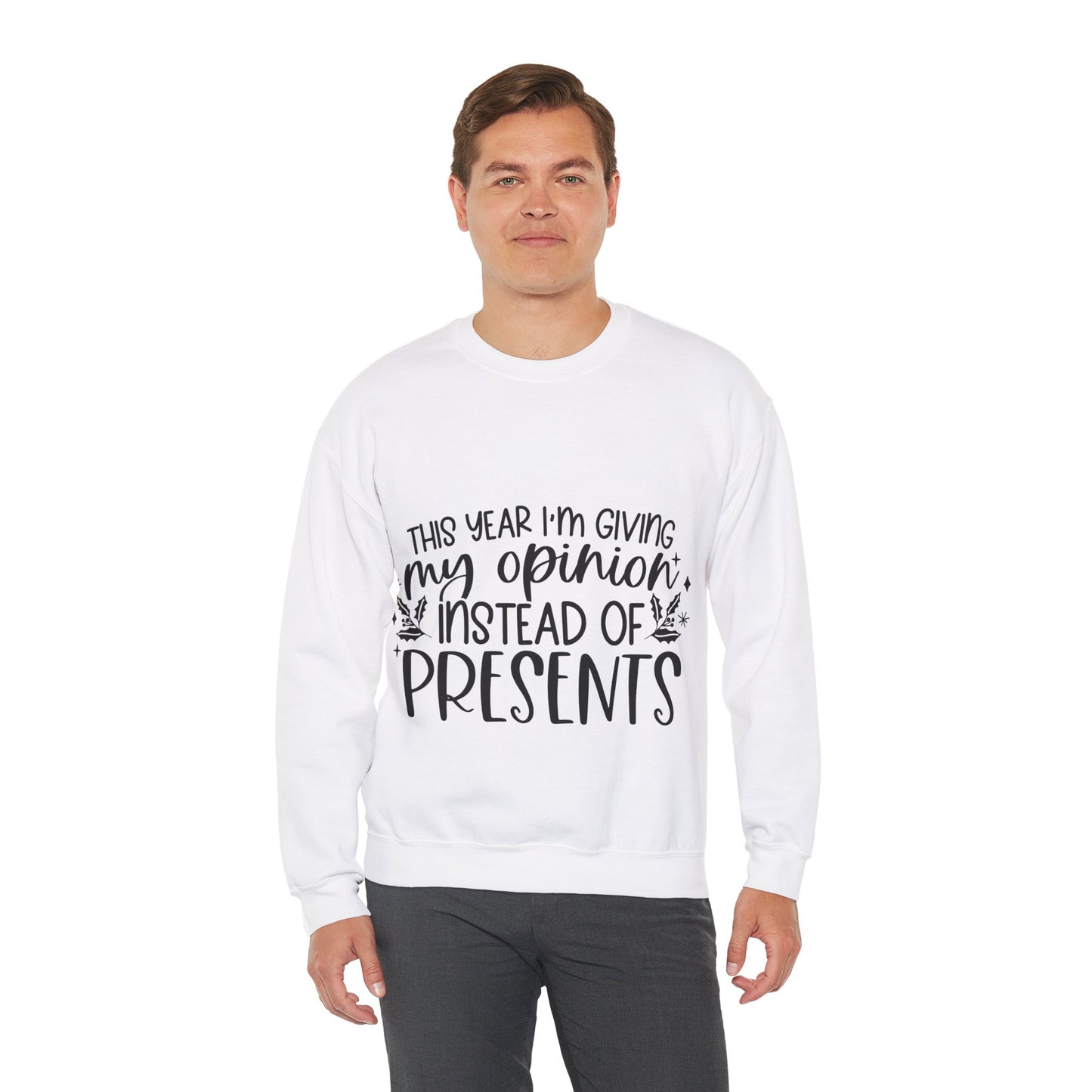 Opinion Instead of Presents Unisex Heavy Blend™ Crewneck Sweatshirt