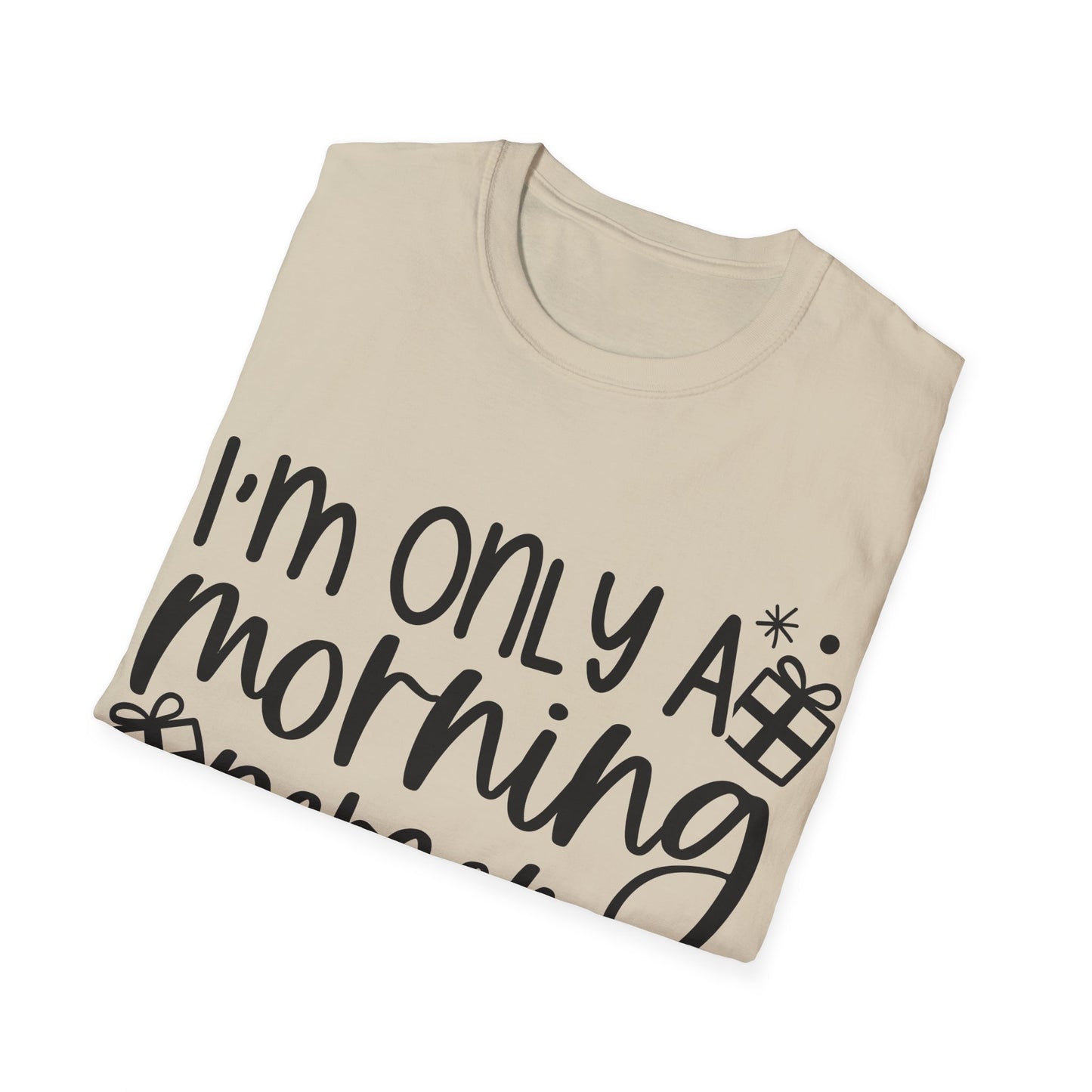 Morning Person Unisex Softstyle T-Shirt