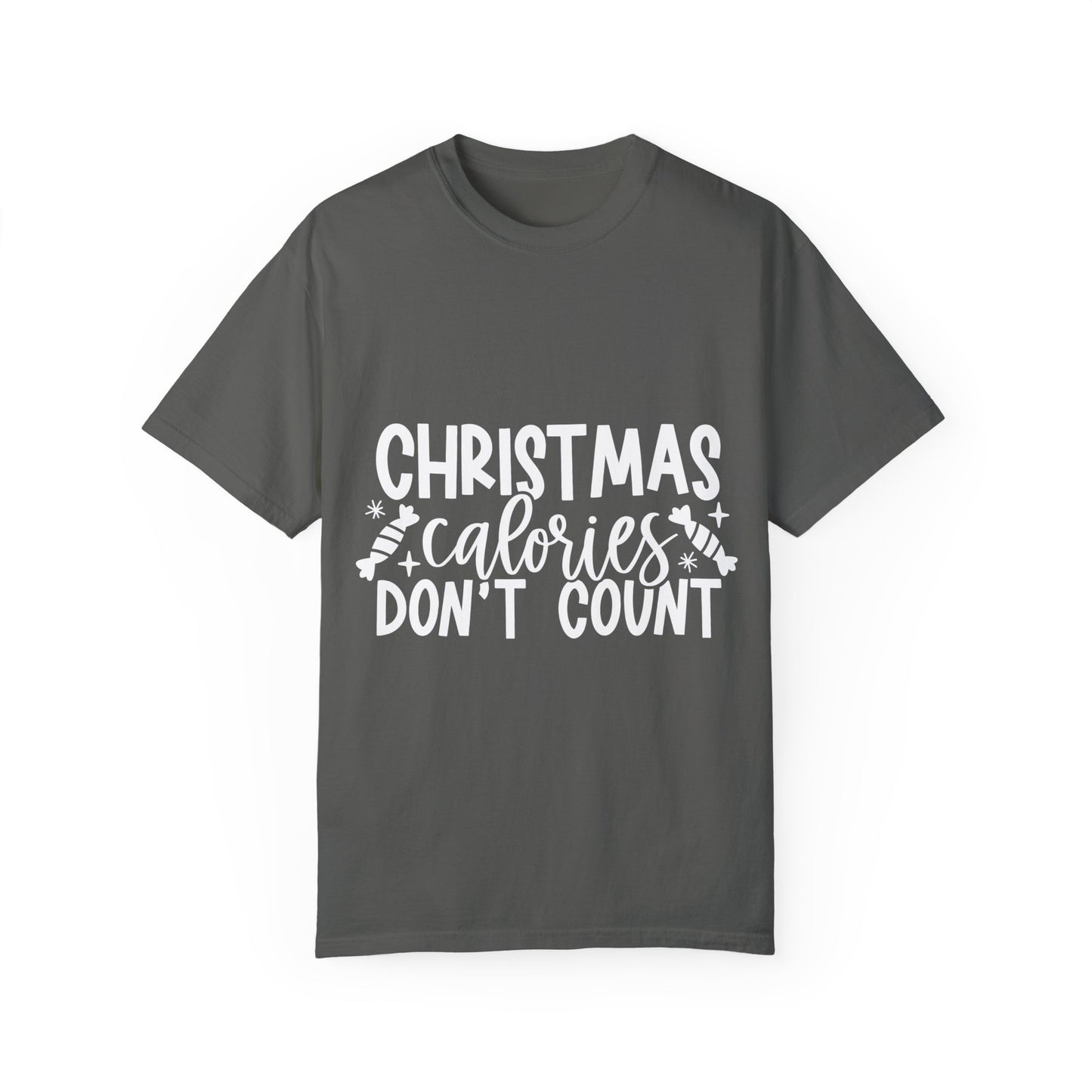 Calories Dont Count Unisex Garment-Dyed T-shirt