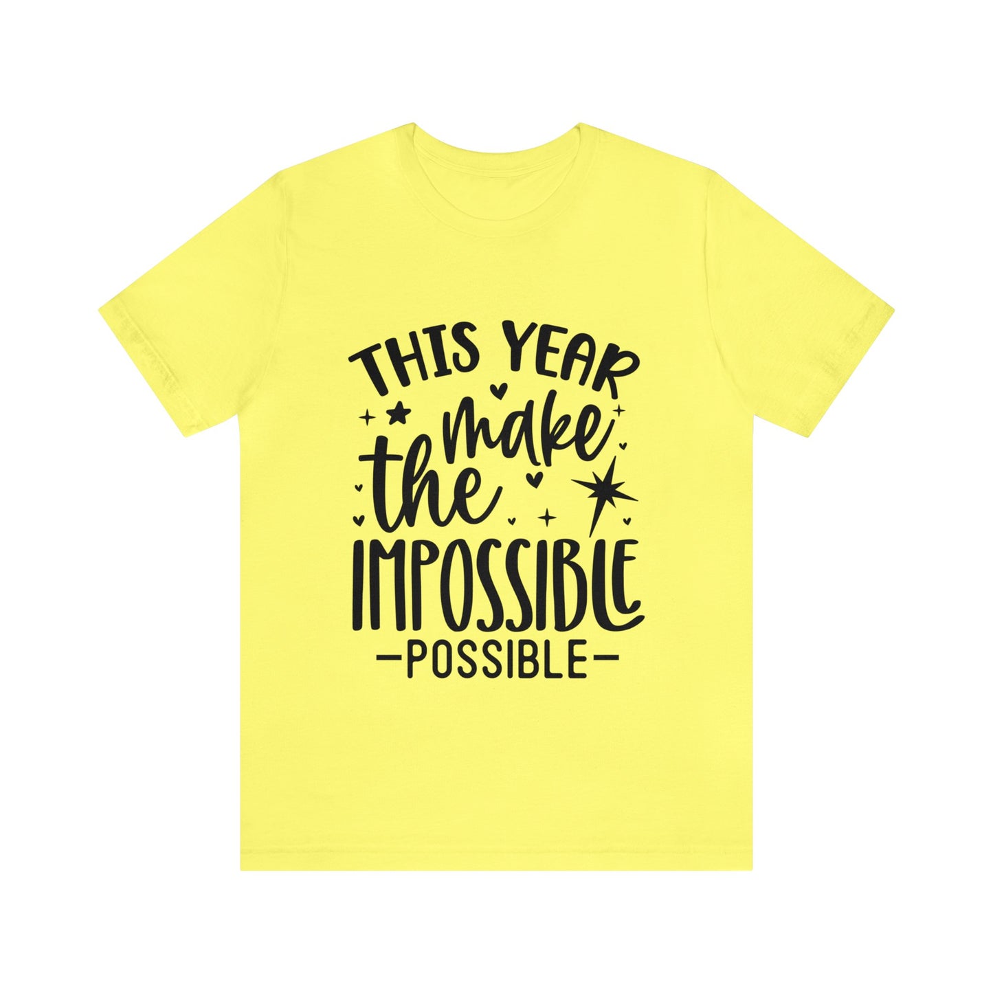 Impossible Possible Unisex Jersey Short Sleeve Tee