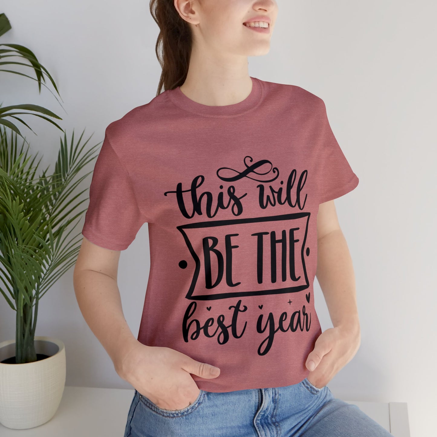 The Best Year Unisex Jersey Short Sleeve Tee