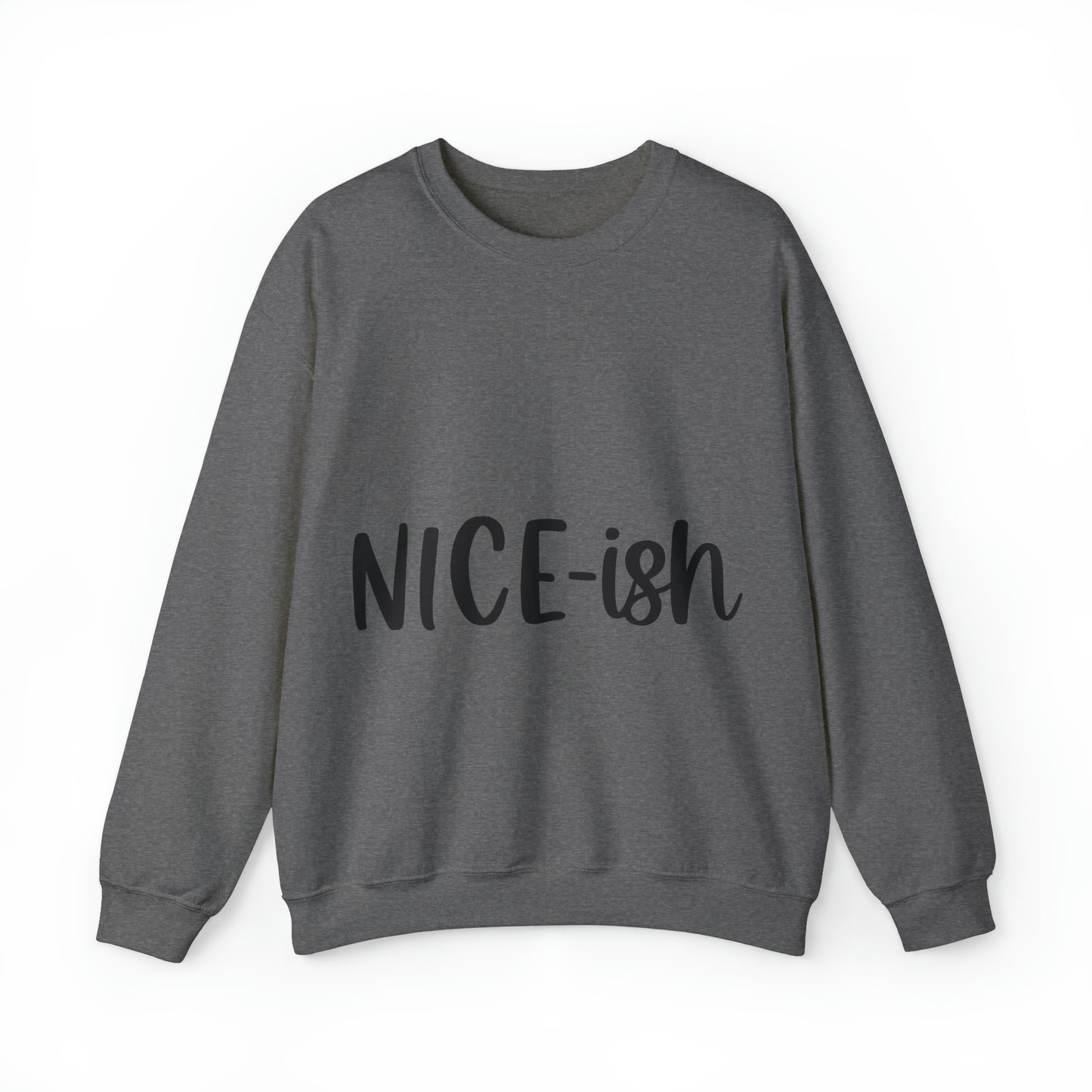 Nice-ish Unisex Heavy Blend™ Crewneck Sweatshirt