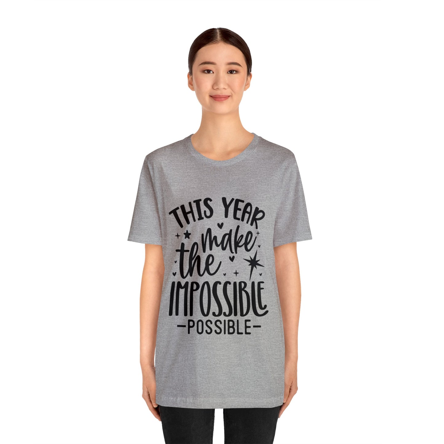 Impossible Possible Unisex Jersey Short Sleeve Tee