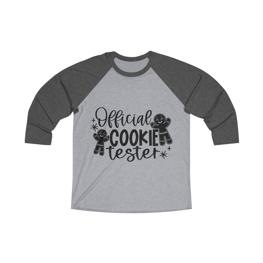 Official Cookie Teseter Unisex Tri-Blend 3\4 Raglan Tee