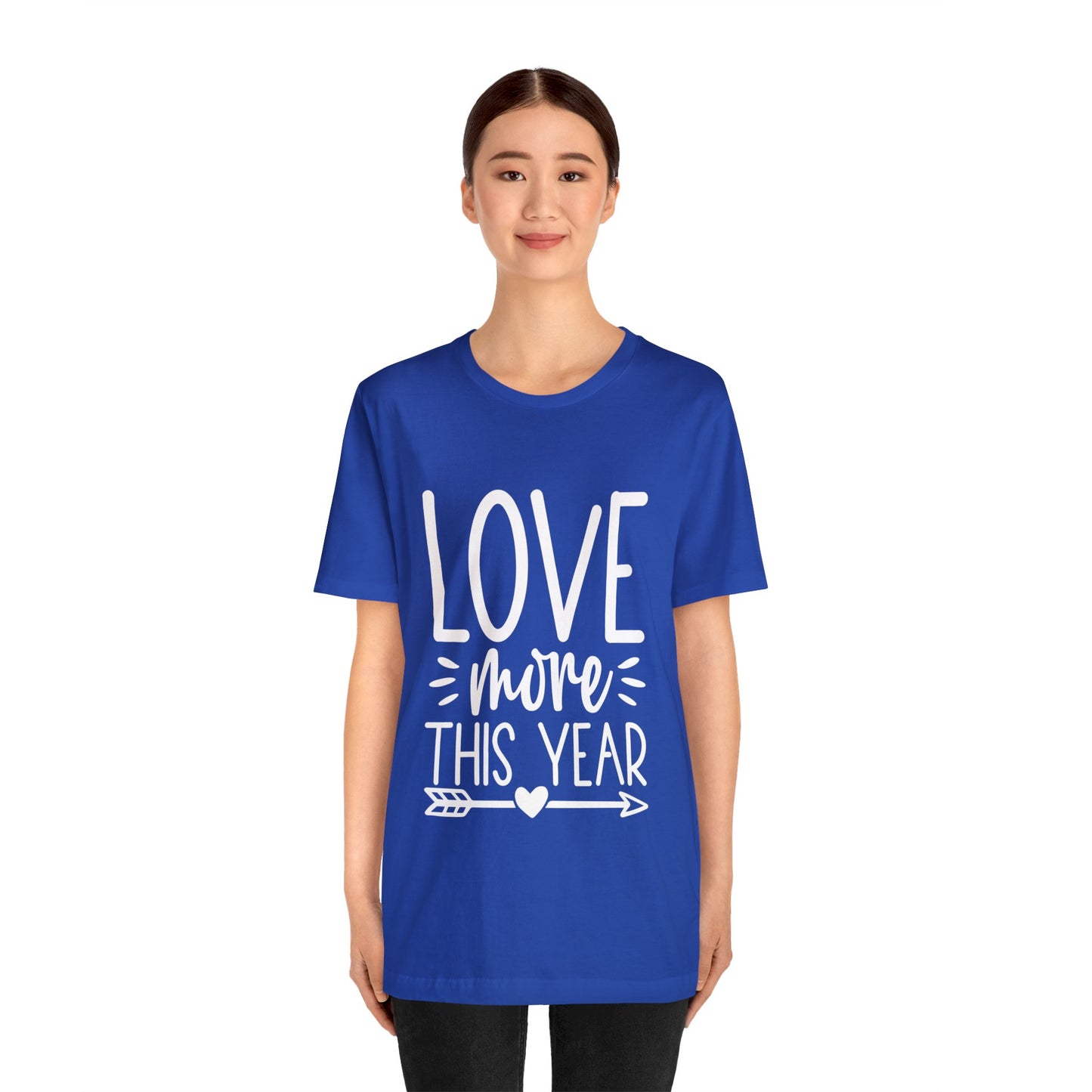 Love More Unisex Jersey Short Sleeve Tee