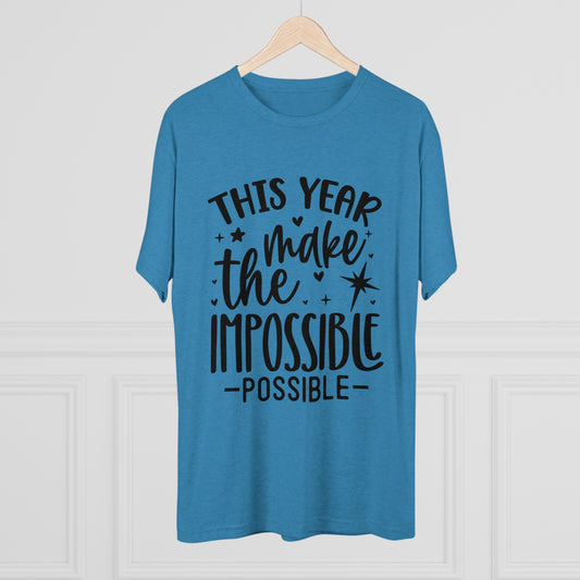 Impossible Possible Unisex Tri-Blend Crew Tee