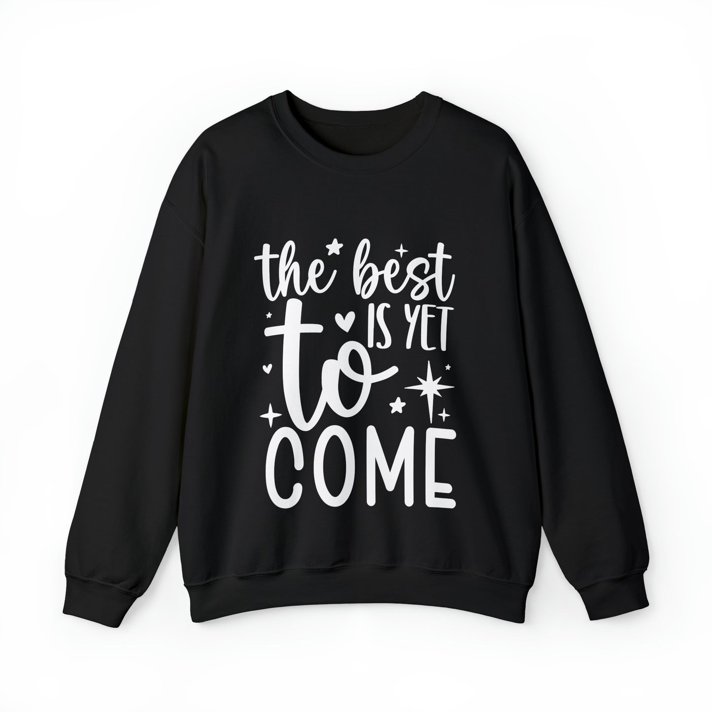 Best Yet to Come Unisex Heavy Blend™ Crewneck Sweatshirt