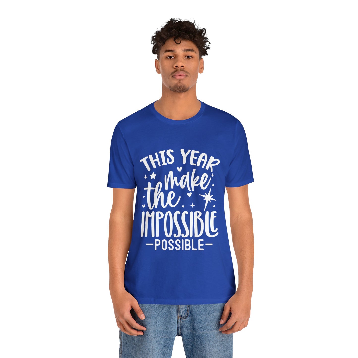 Impossible Possible Unisex Jersey Short Sleeve Tee