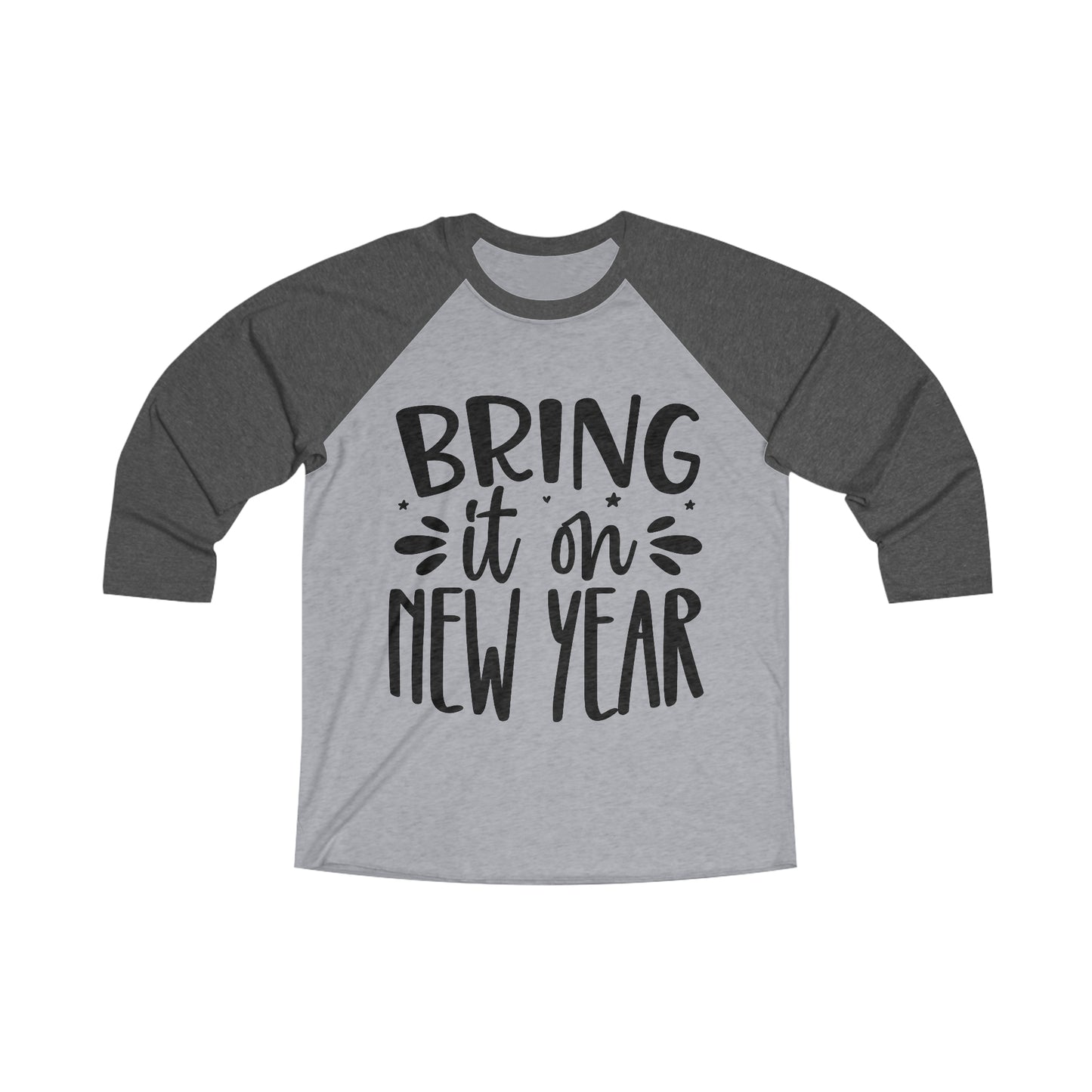 Bring it on Unisex Tri-Blend 3\4 Raglan Tee