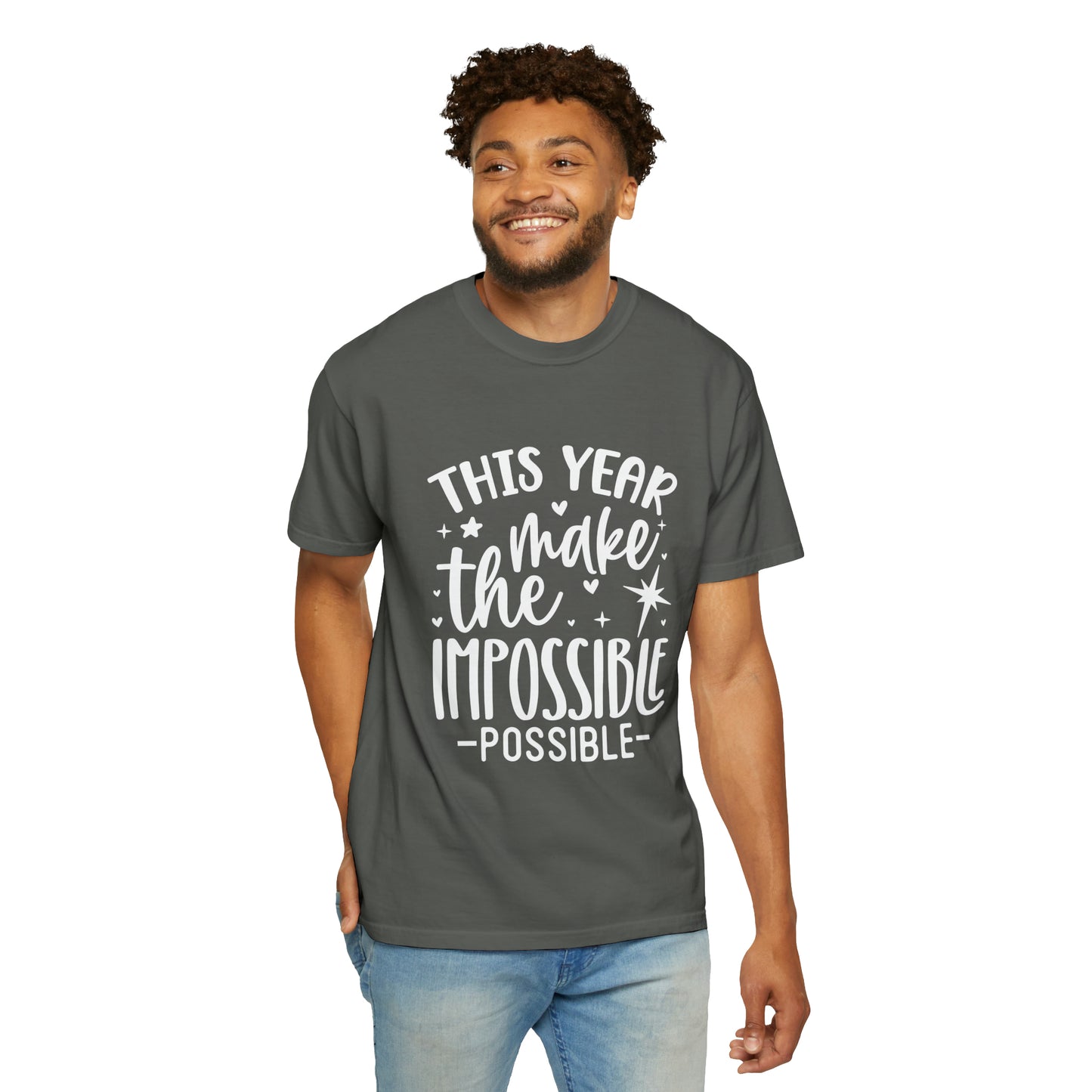 Impossible Possible Unisex Garment-Dyed T-shirt