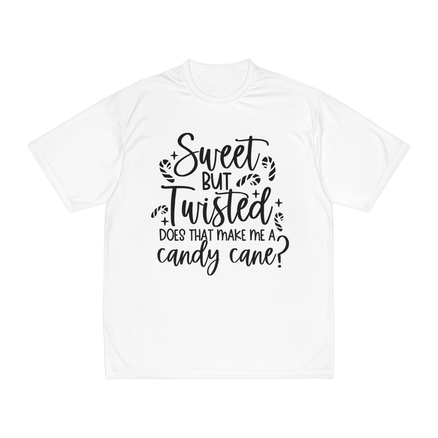 Sweet But Twisted Men's Performance T-Shirt
