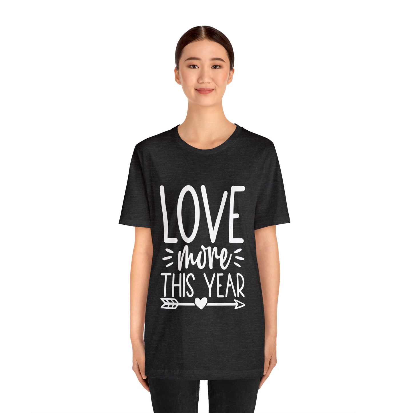 Love More Unisex Jersey Short Sleeve Tee