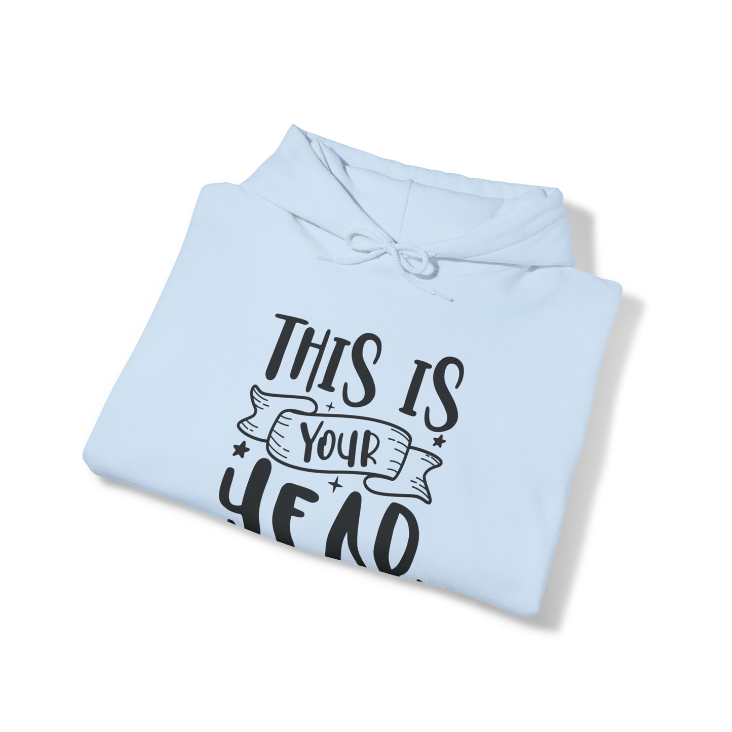 This is Your Year Unisex Heavy Blend™ Hooded Sweatshirt