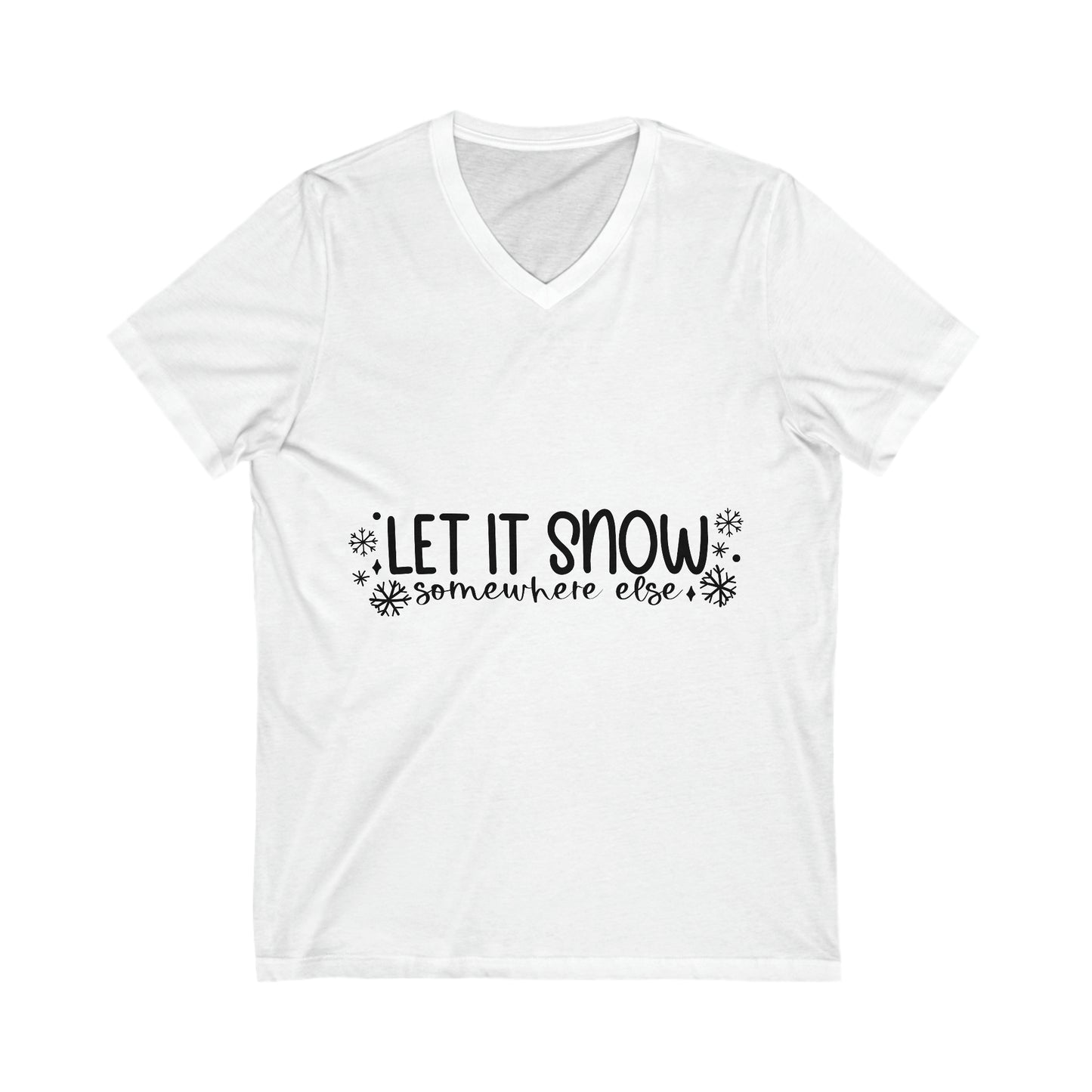 Let it Snow Unisex Jersey Short Sleeve V-Neck Tee