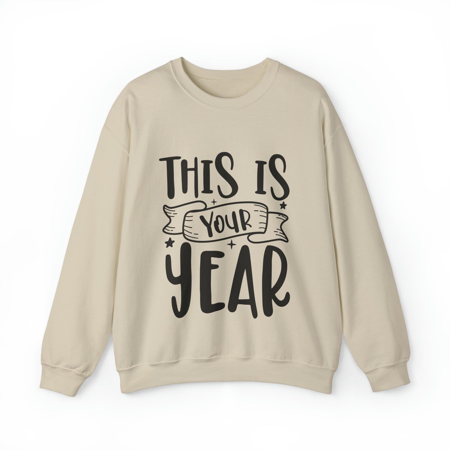 This is Your Year Unisex Heavy Blend™ Crewneck Sweatshirt