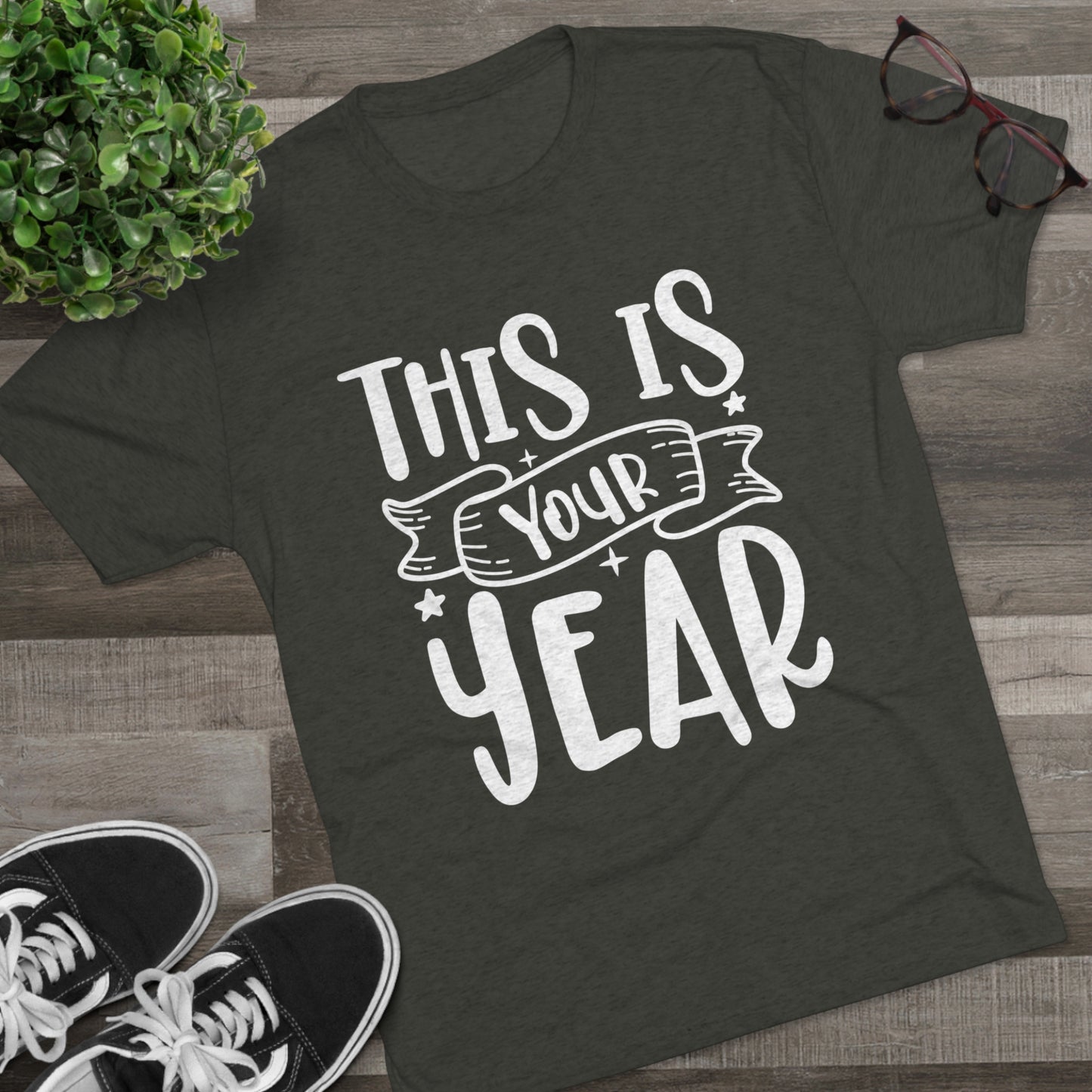 This is Your Year Unisex Tri-Blend Crew Tee