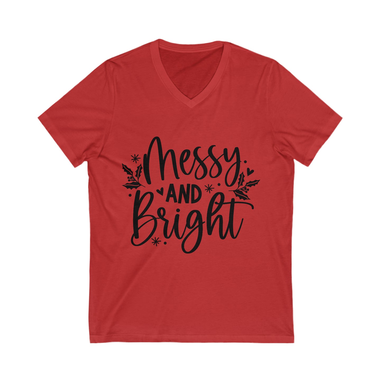 Messy & Bright Unisex Jersey Short Sleeve V-Neck Tee