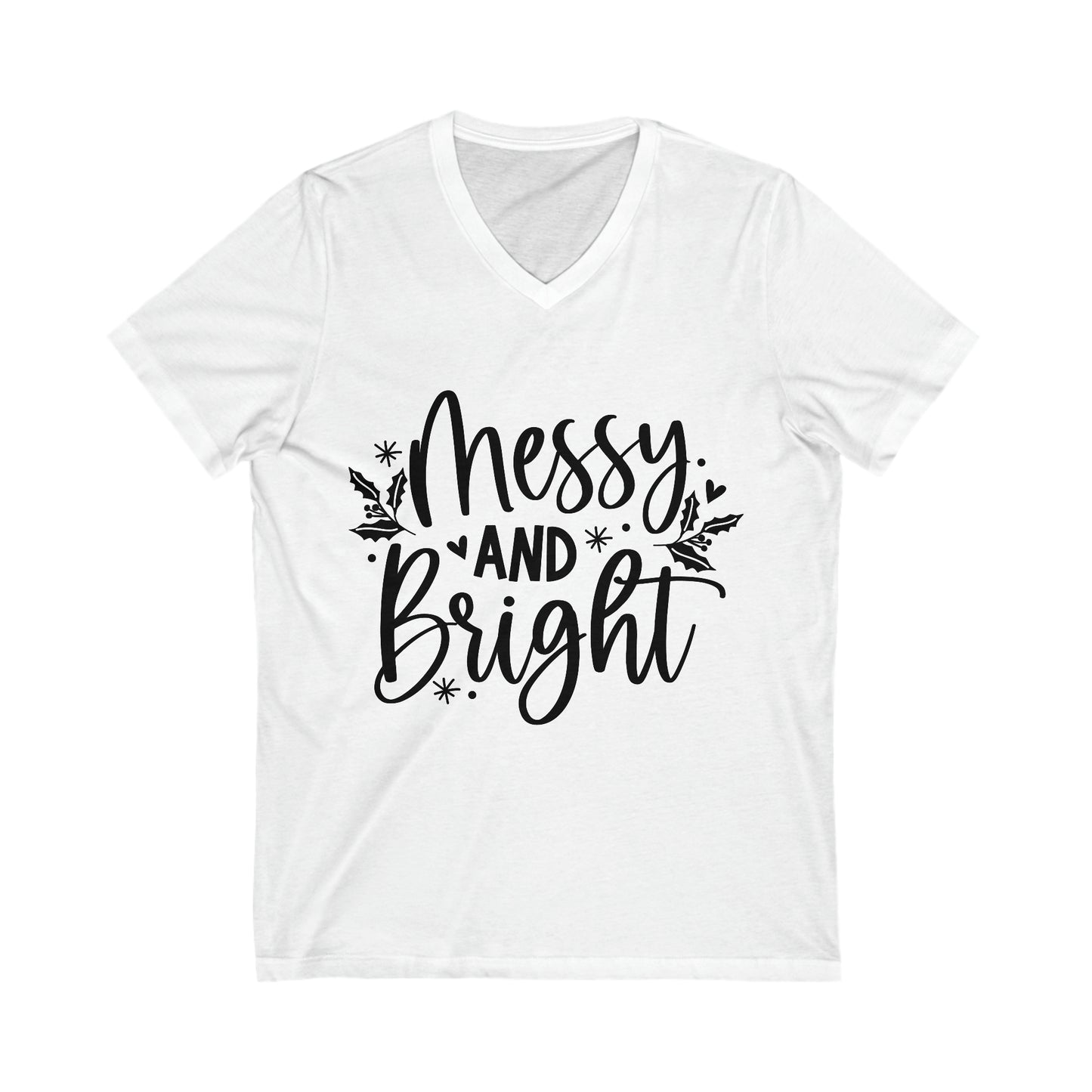 Messy & Bright Unisex Jersey Short Sleeve V-Neck Tee