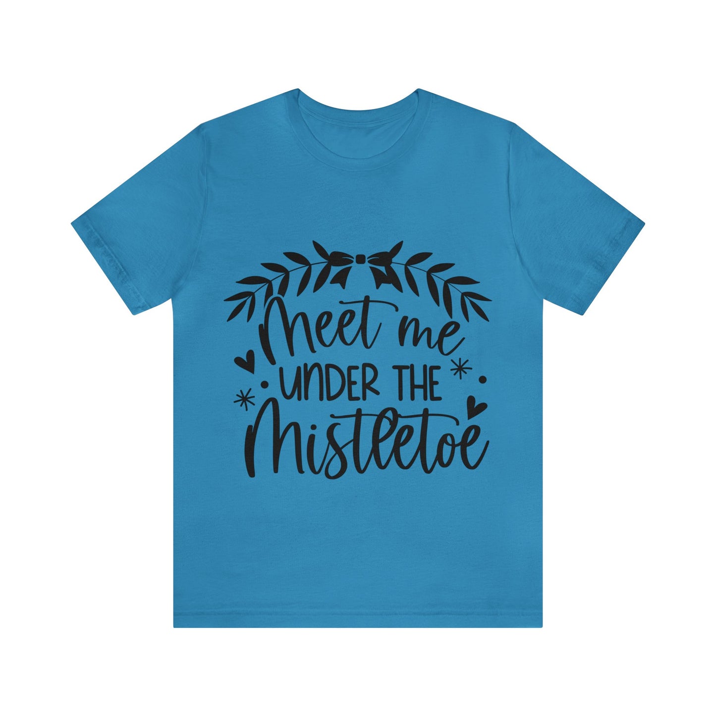 Meet me under Misteetoe Unisex Jersey Short Sleeve Tee