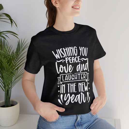 Love & Laughter New Year Unisex Jersey Short Sleeve Tee