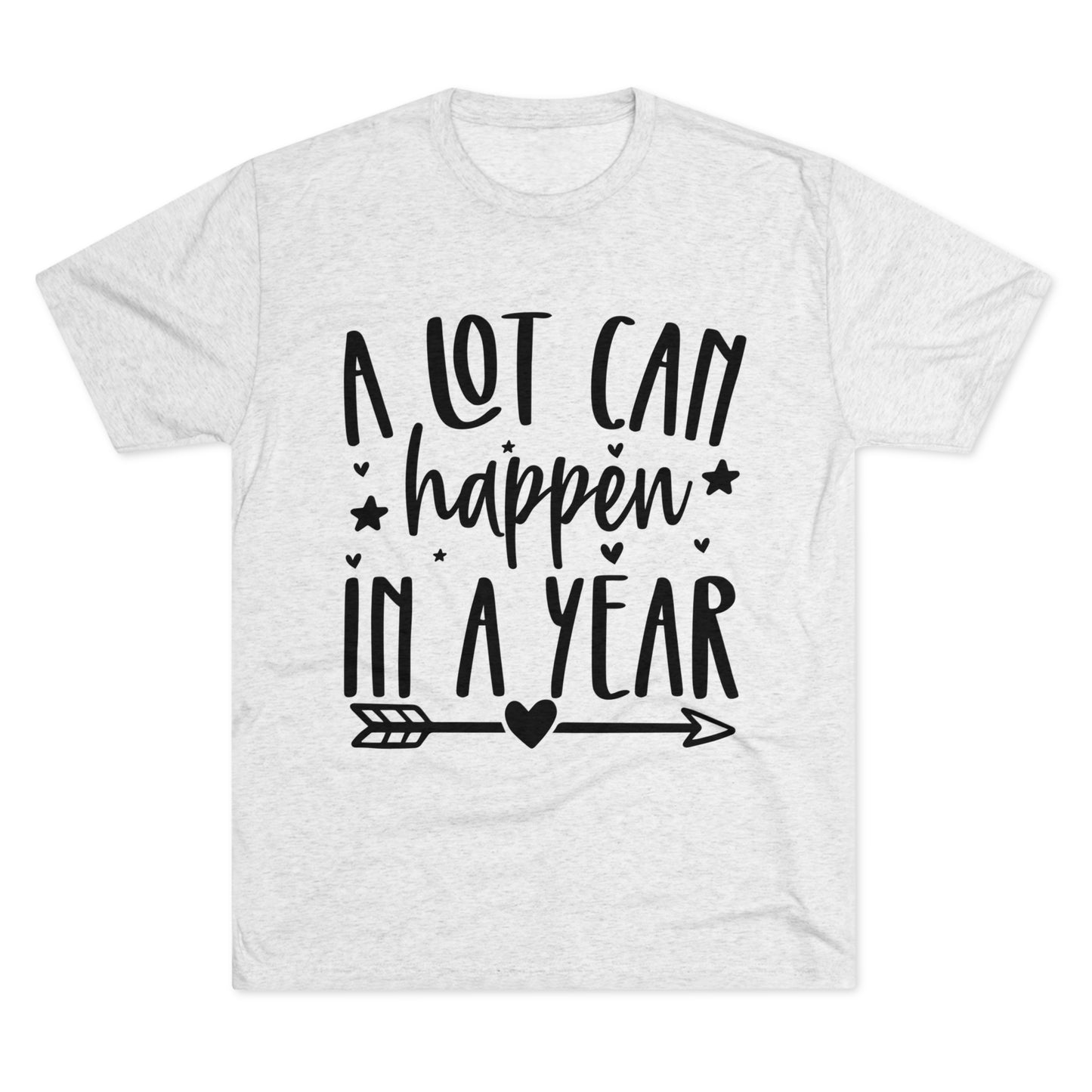 A Lot Can Happen Unisex Tri-Blend Crew Tee