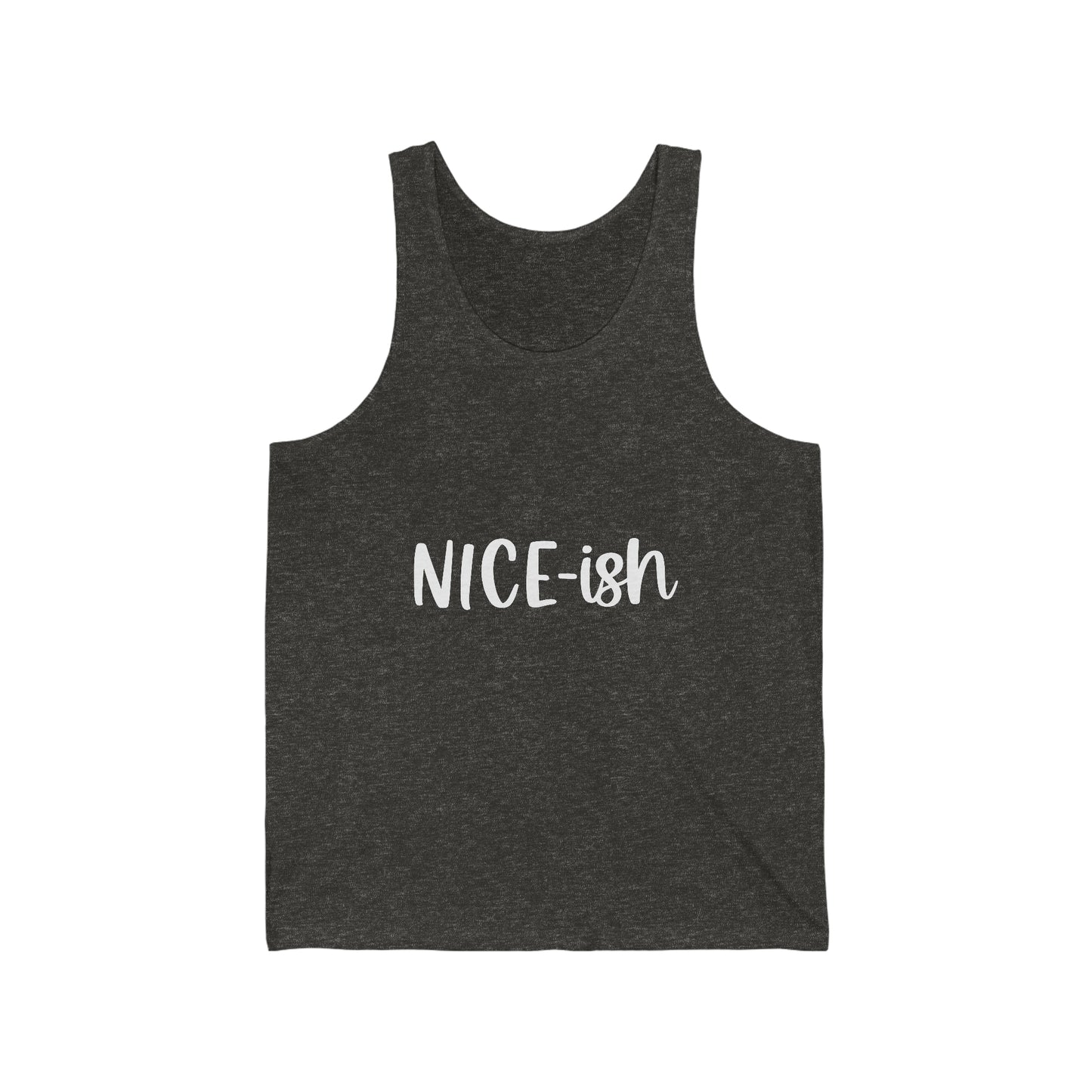 Nice-ish Unisex Jersey Tank